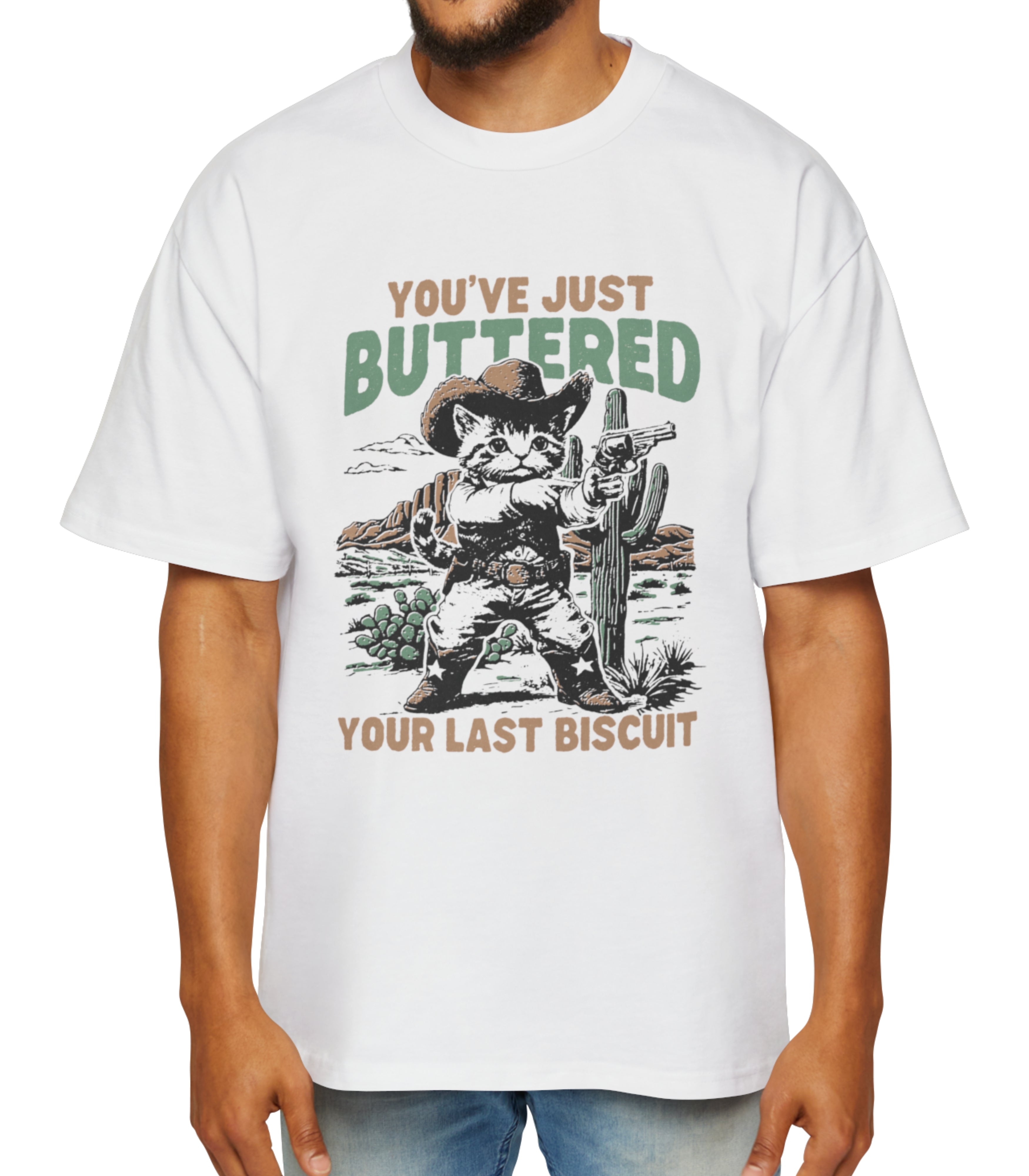 You've Just Buttered Your Last Biscuit Men's Oversized Tee