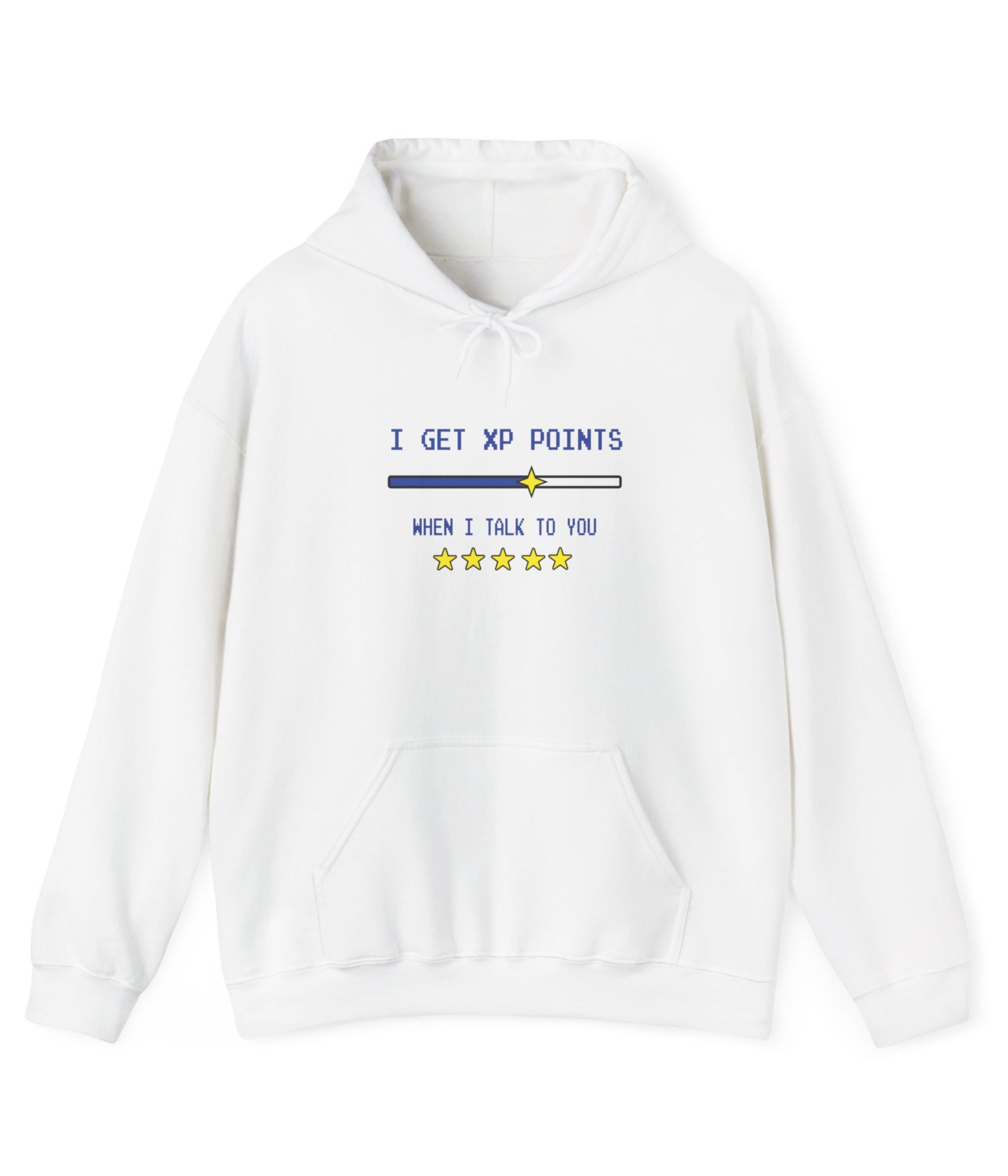 I Get XP Points When I Talk to You Hoodie
