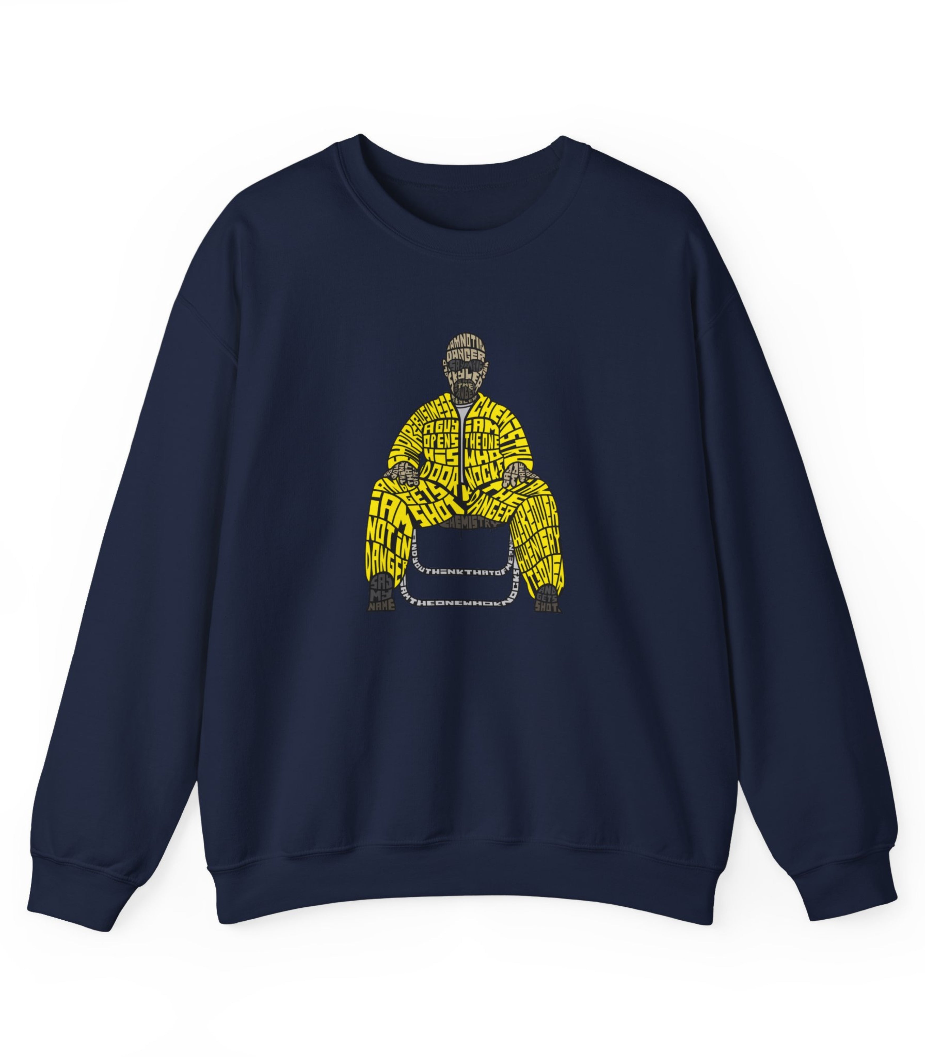I Am The Danger Breaking Bad Typography Sweatshirt