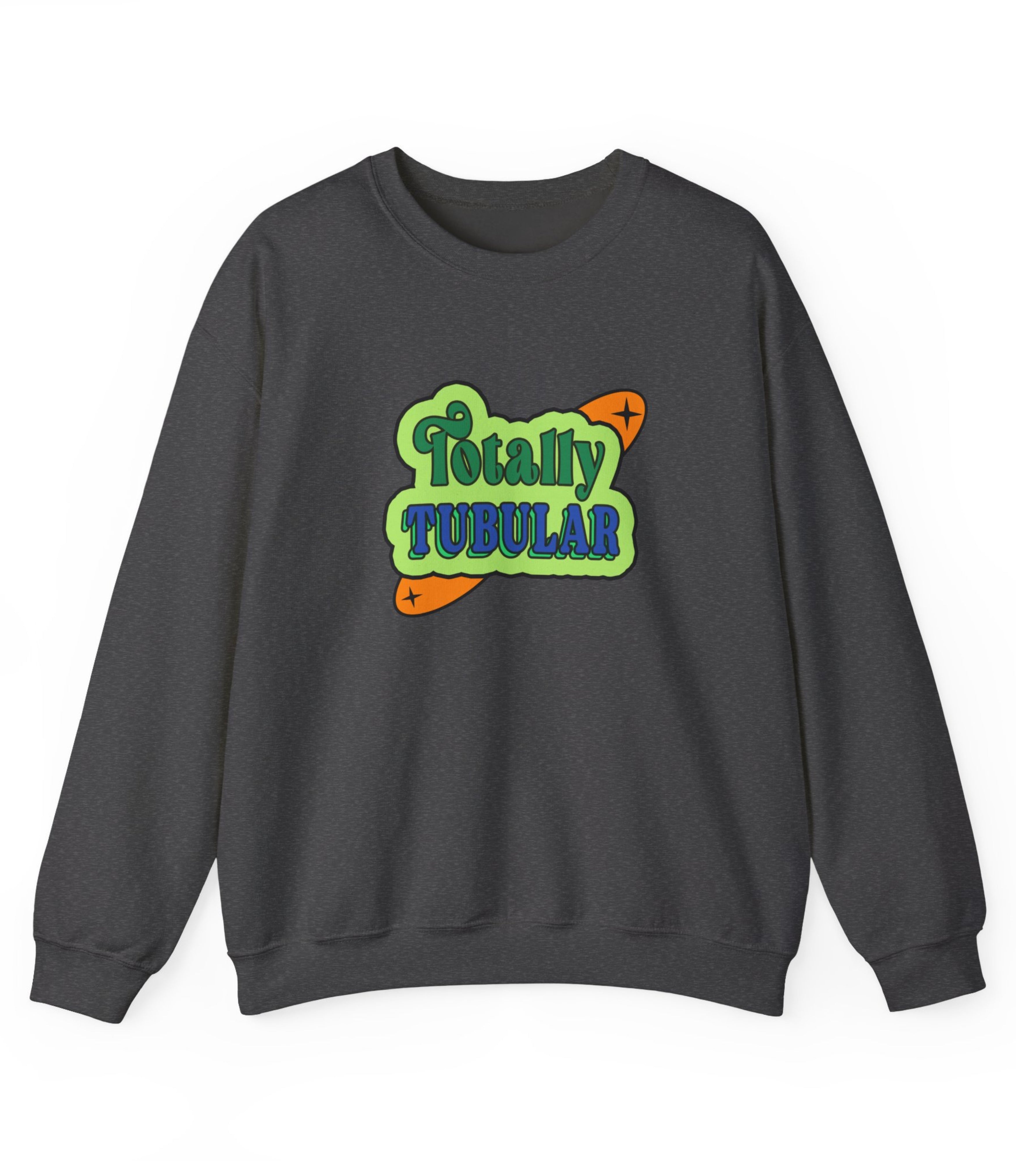 Totally Tubular Sweatshirt