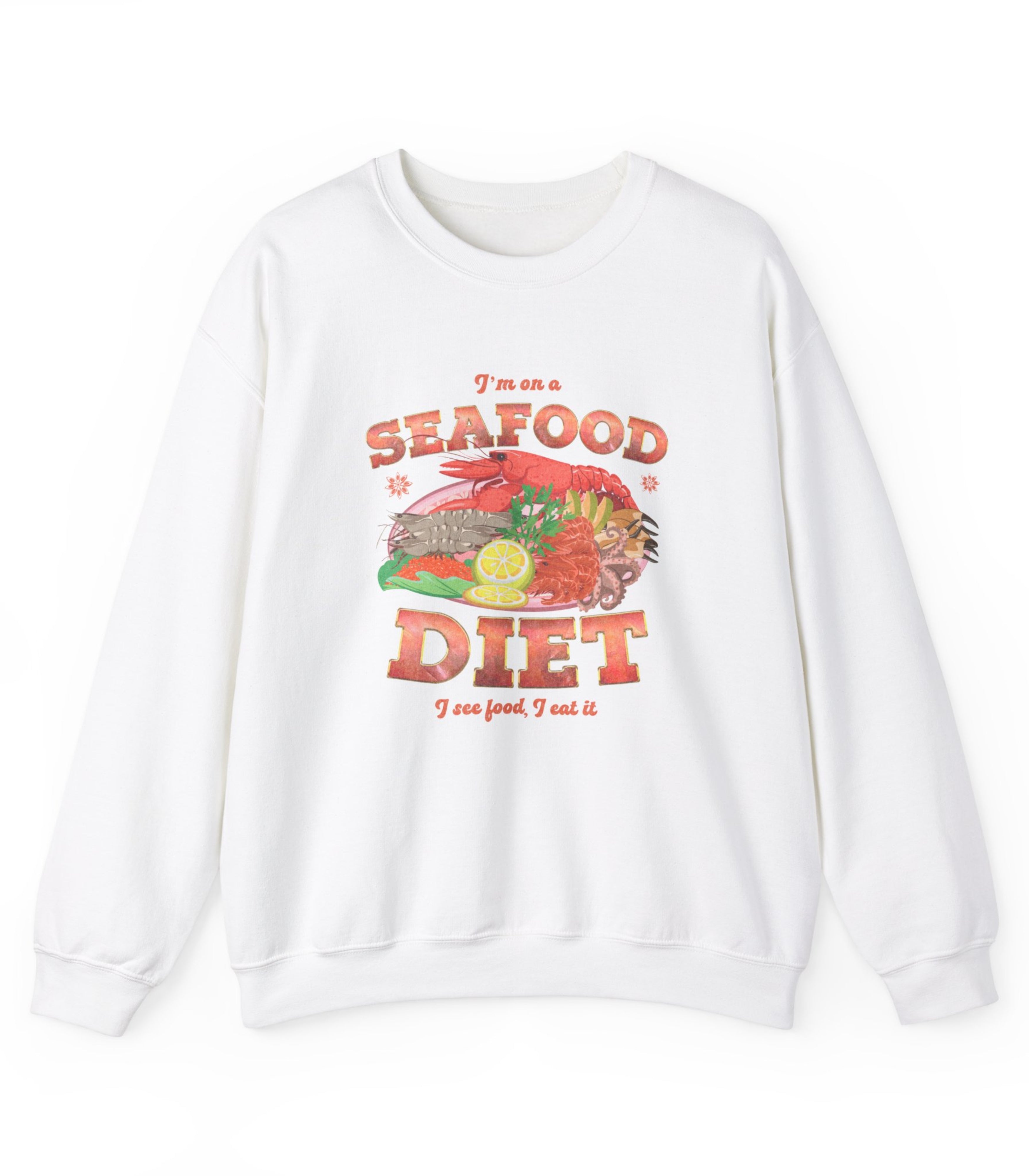 Seafood Diet Sweatshirt