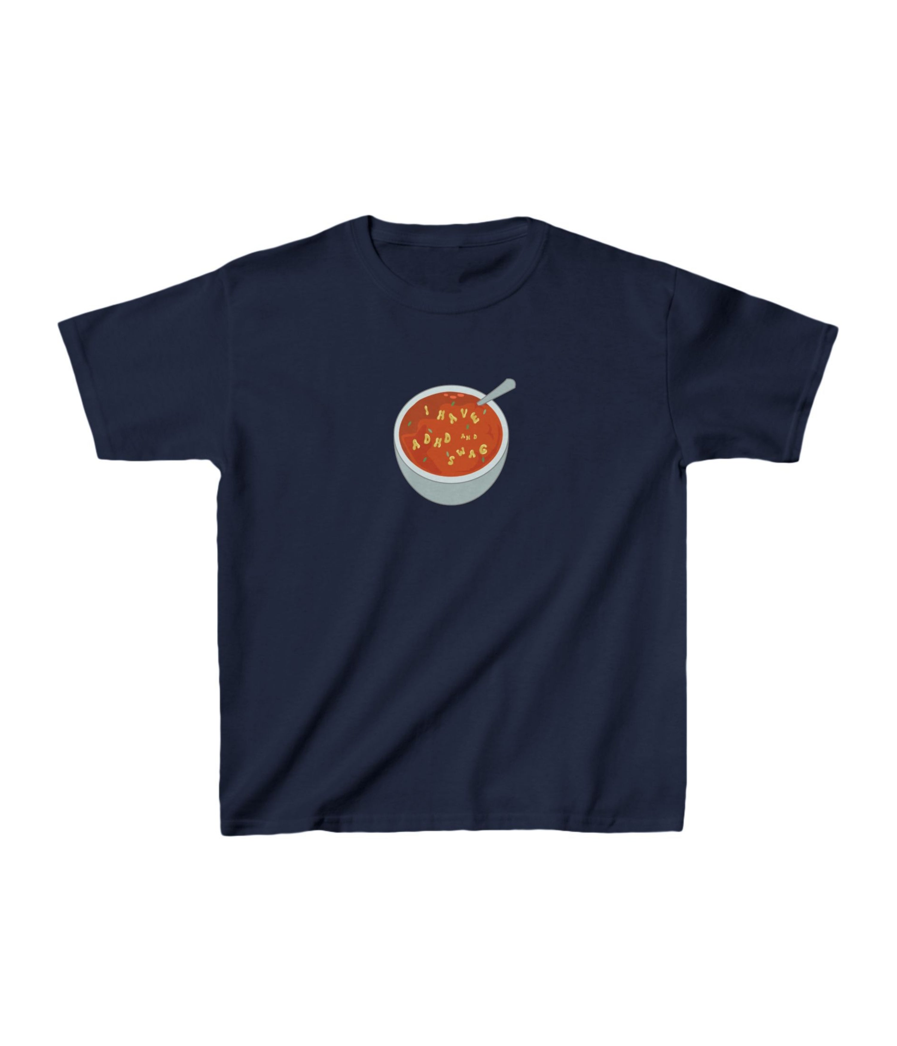 I Have ADHD And Swag Kids Tee