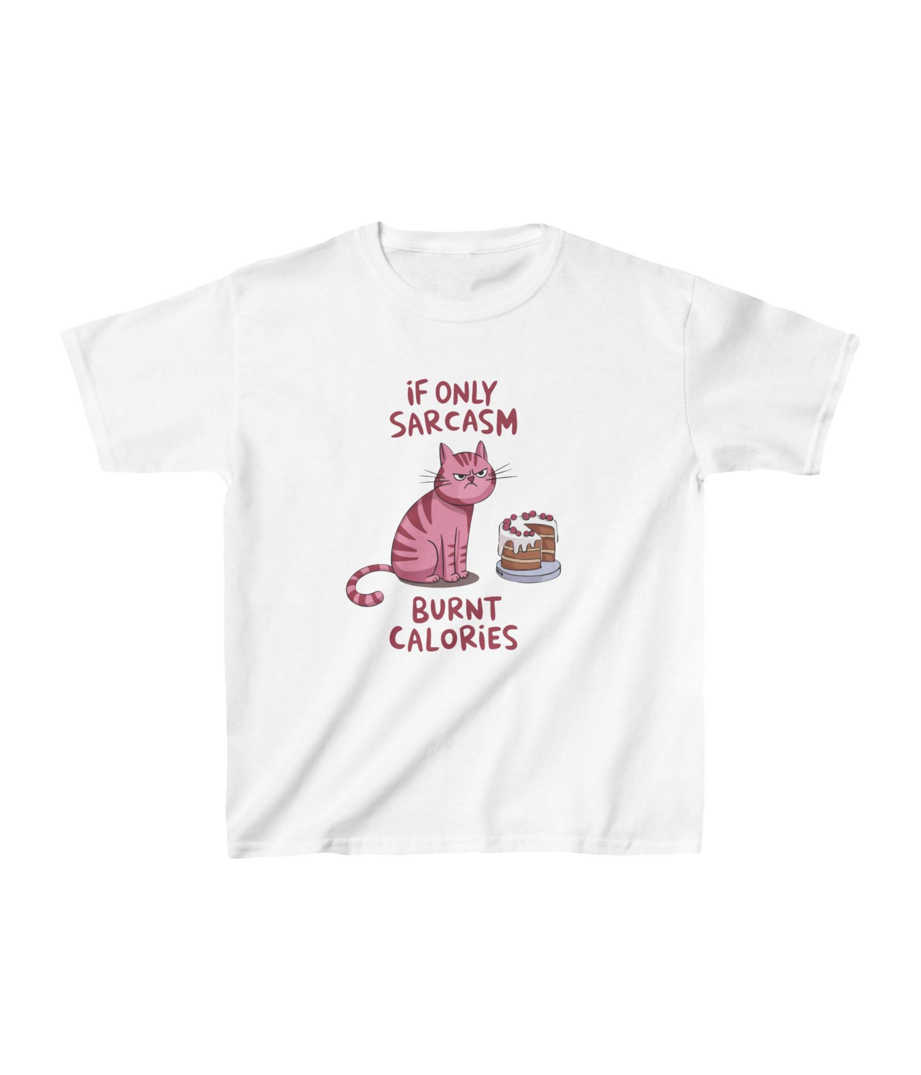 If Only Sarcasm Burnt Calories Kids Tee