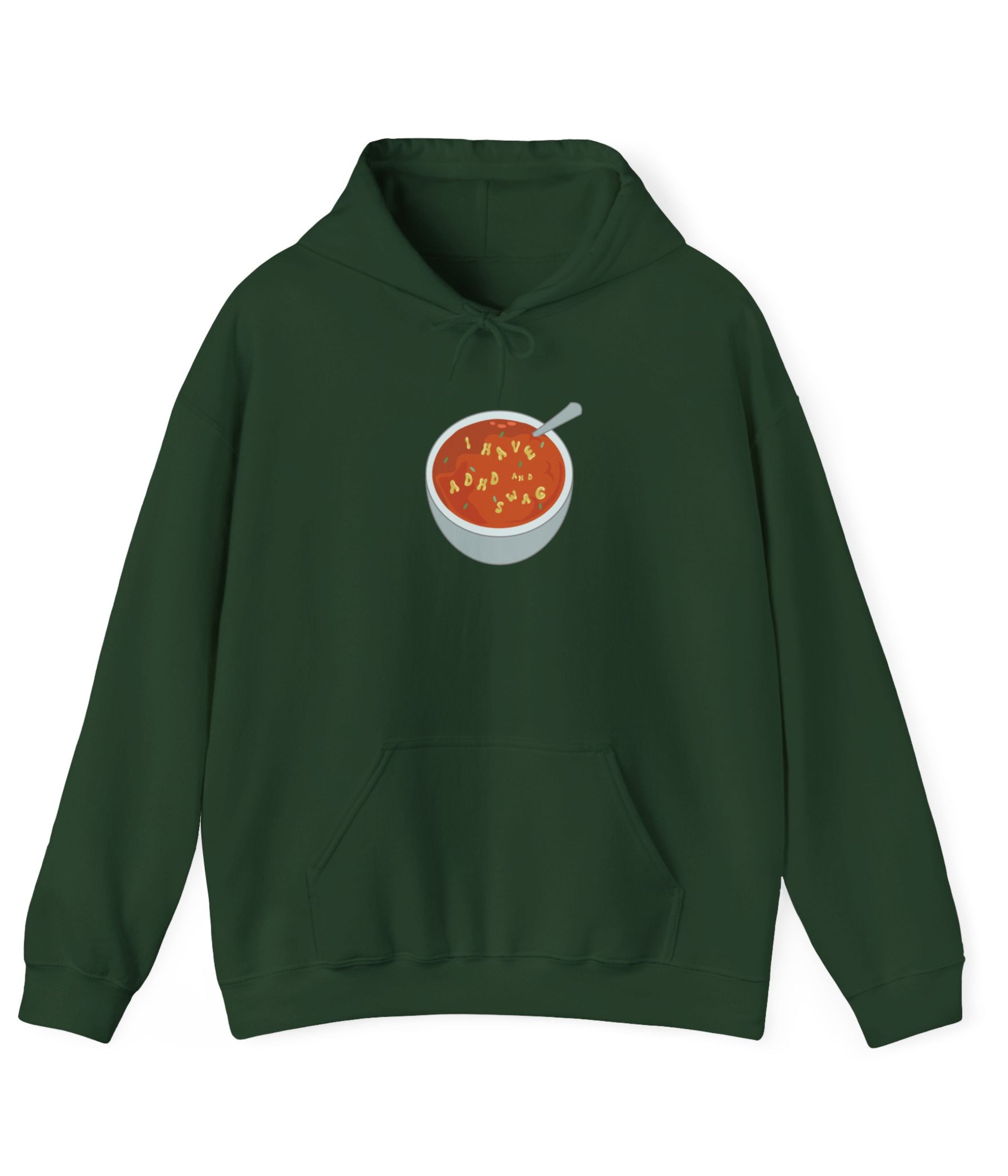 I Have ADHD And Swag Hoodie