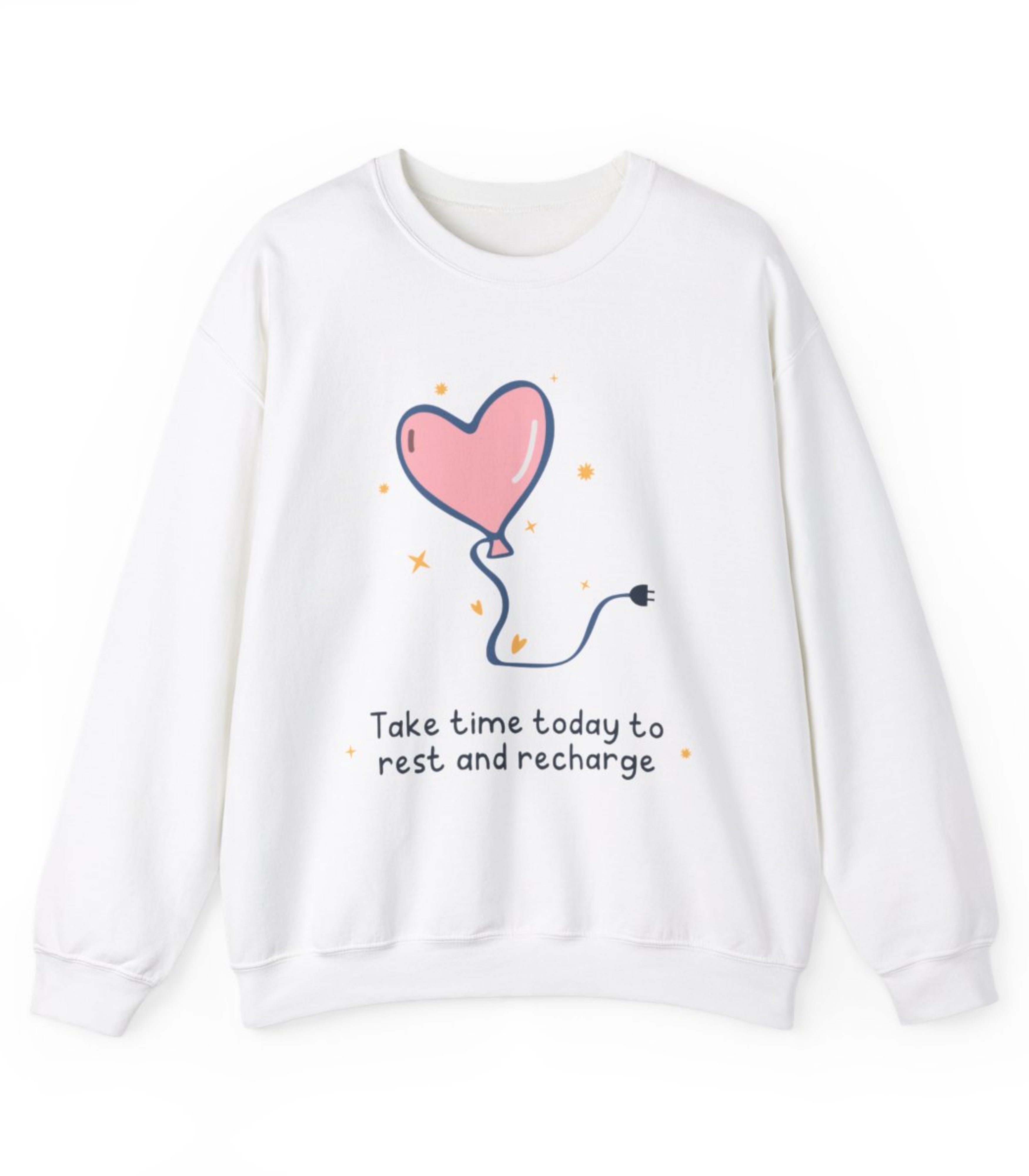 Take Time Today To Rest And Recharge Sweatshirt
