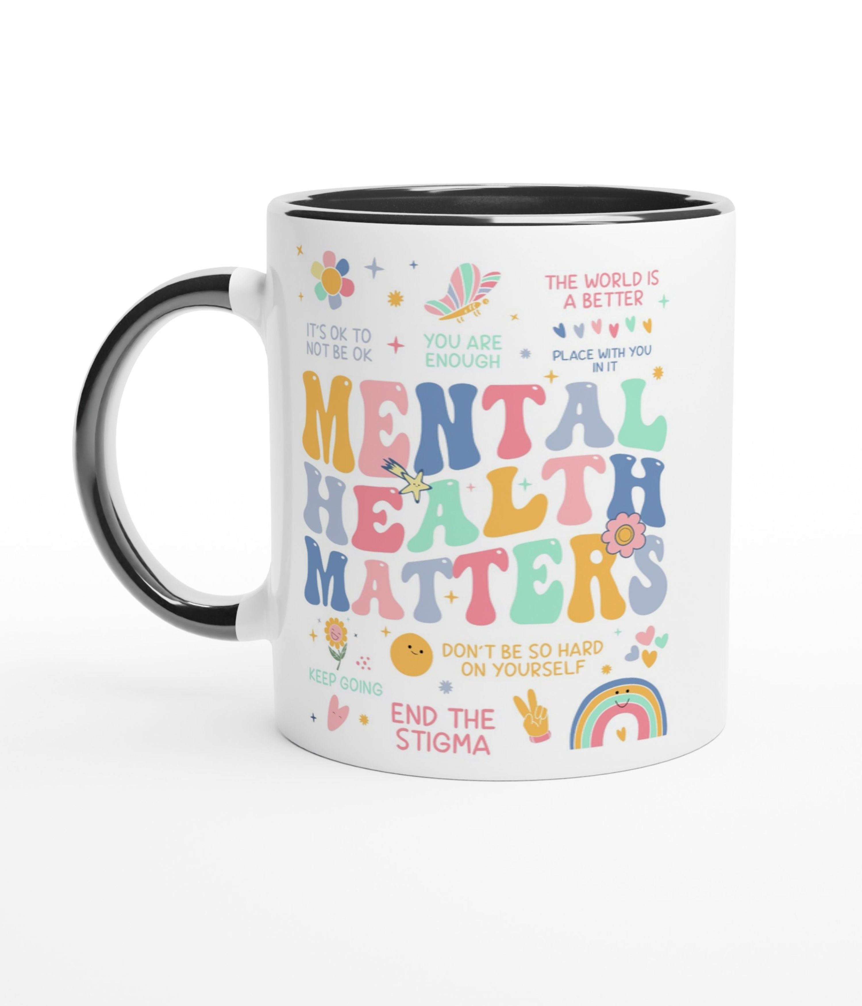 Mental Health Matters White Mug With Colour Inside