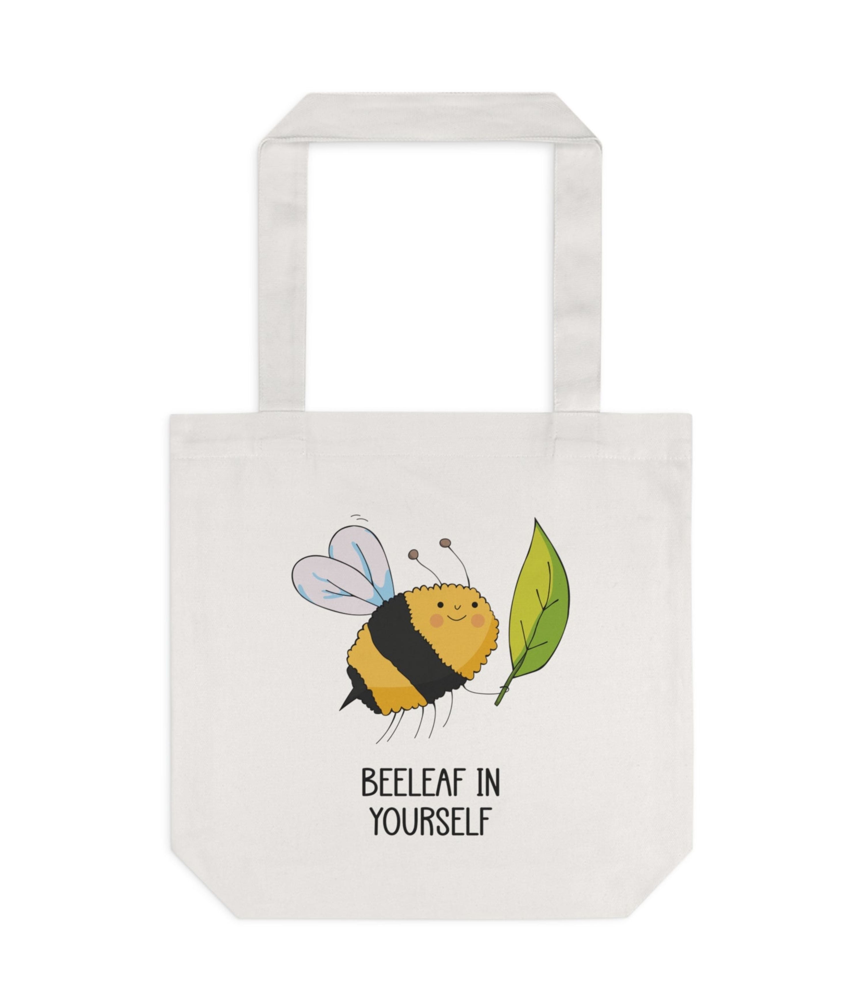 Beeleaf in yourself Tote Bag