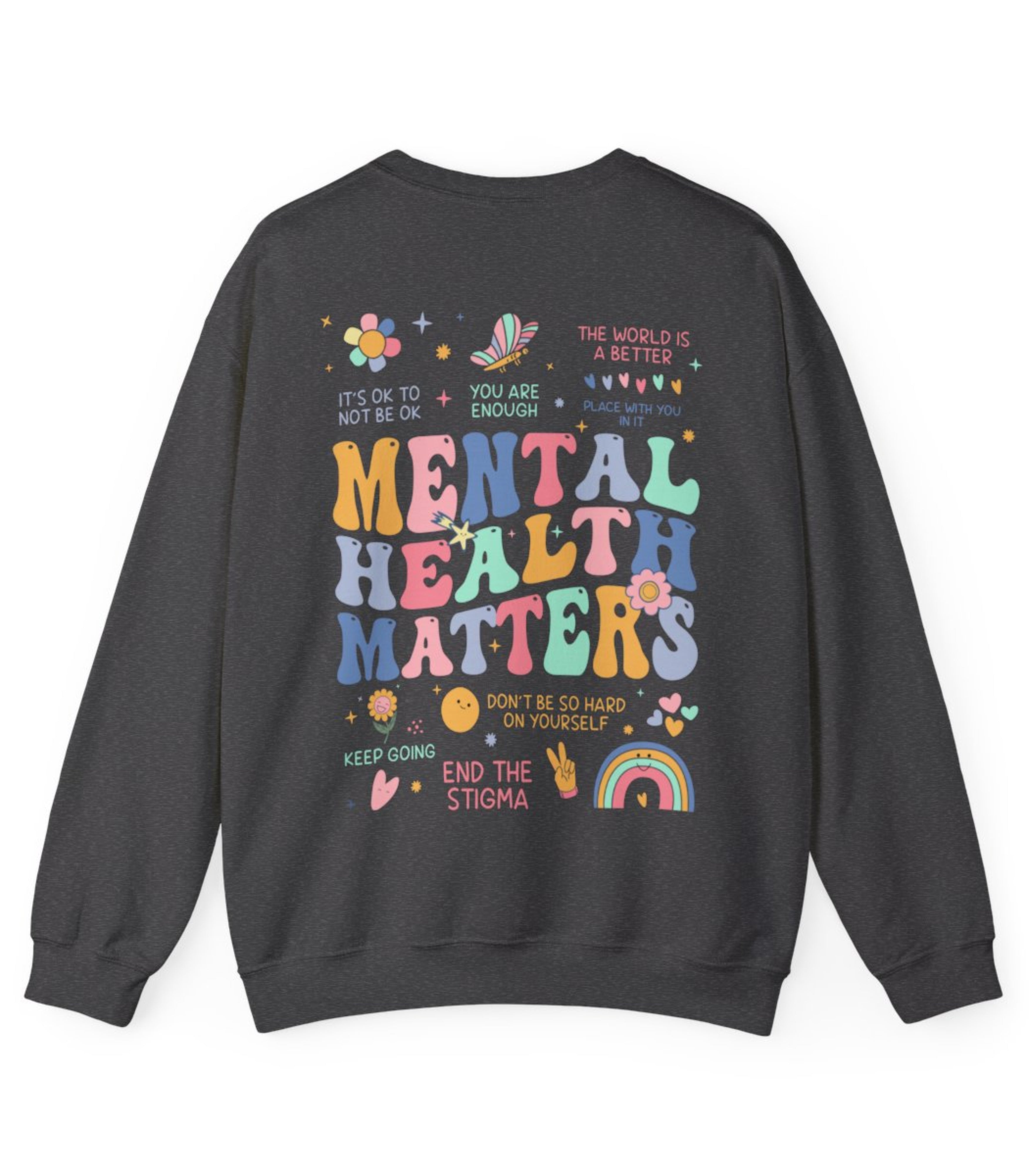 Mental Health Matters Sweatshirt