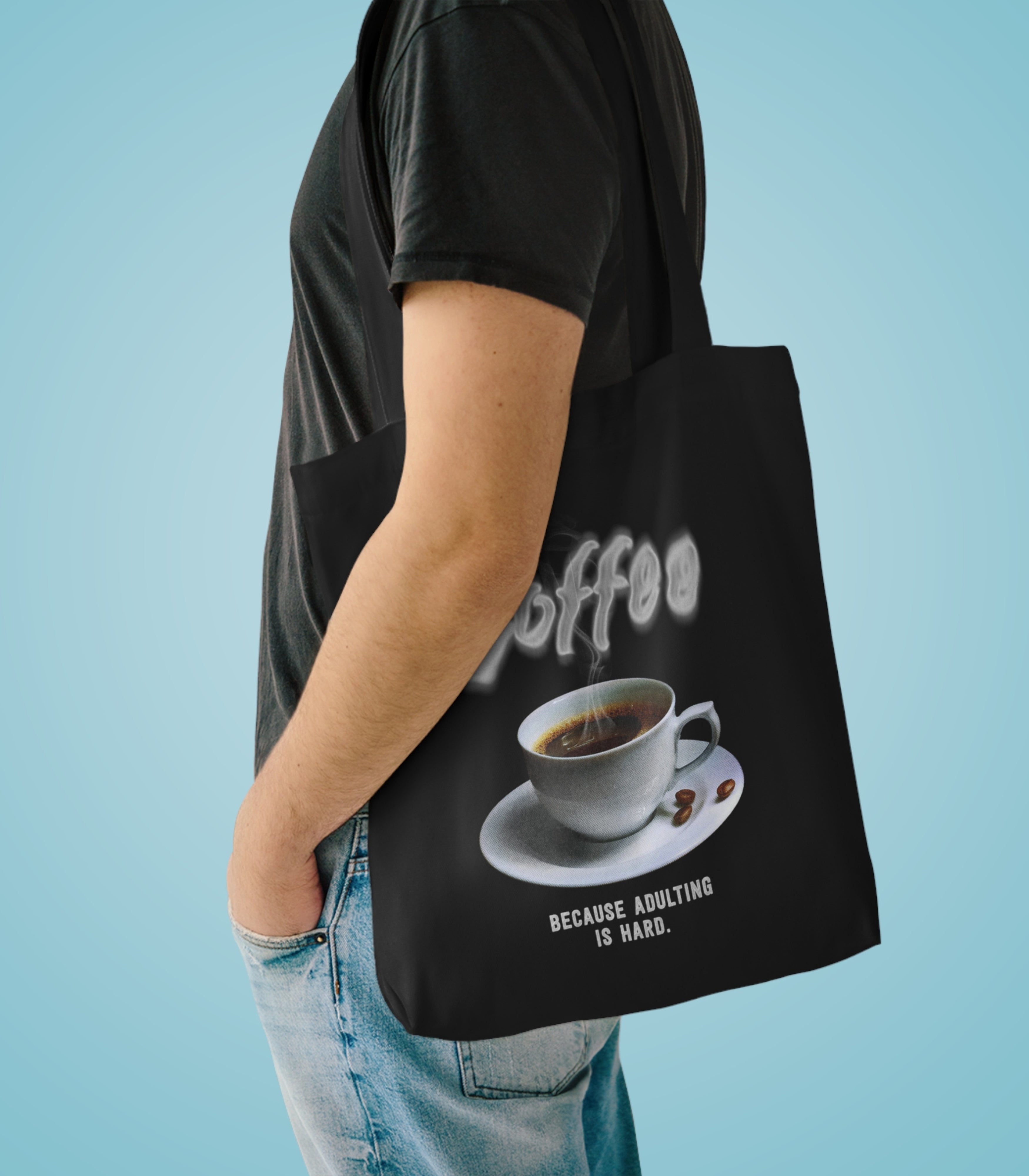 Coffee Adulting Tote Bag