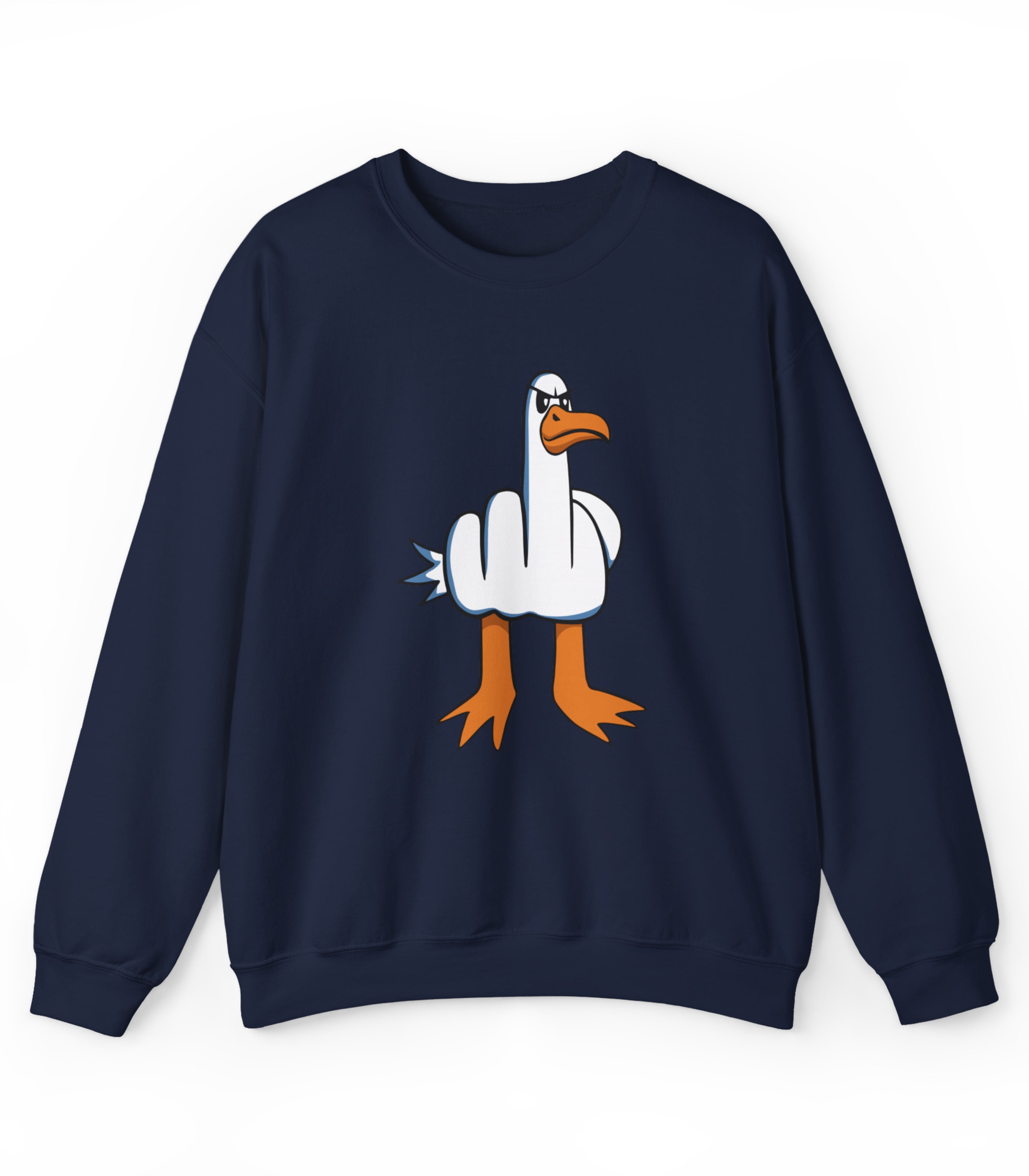 Duck You Sweatshirt