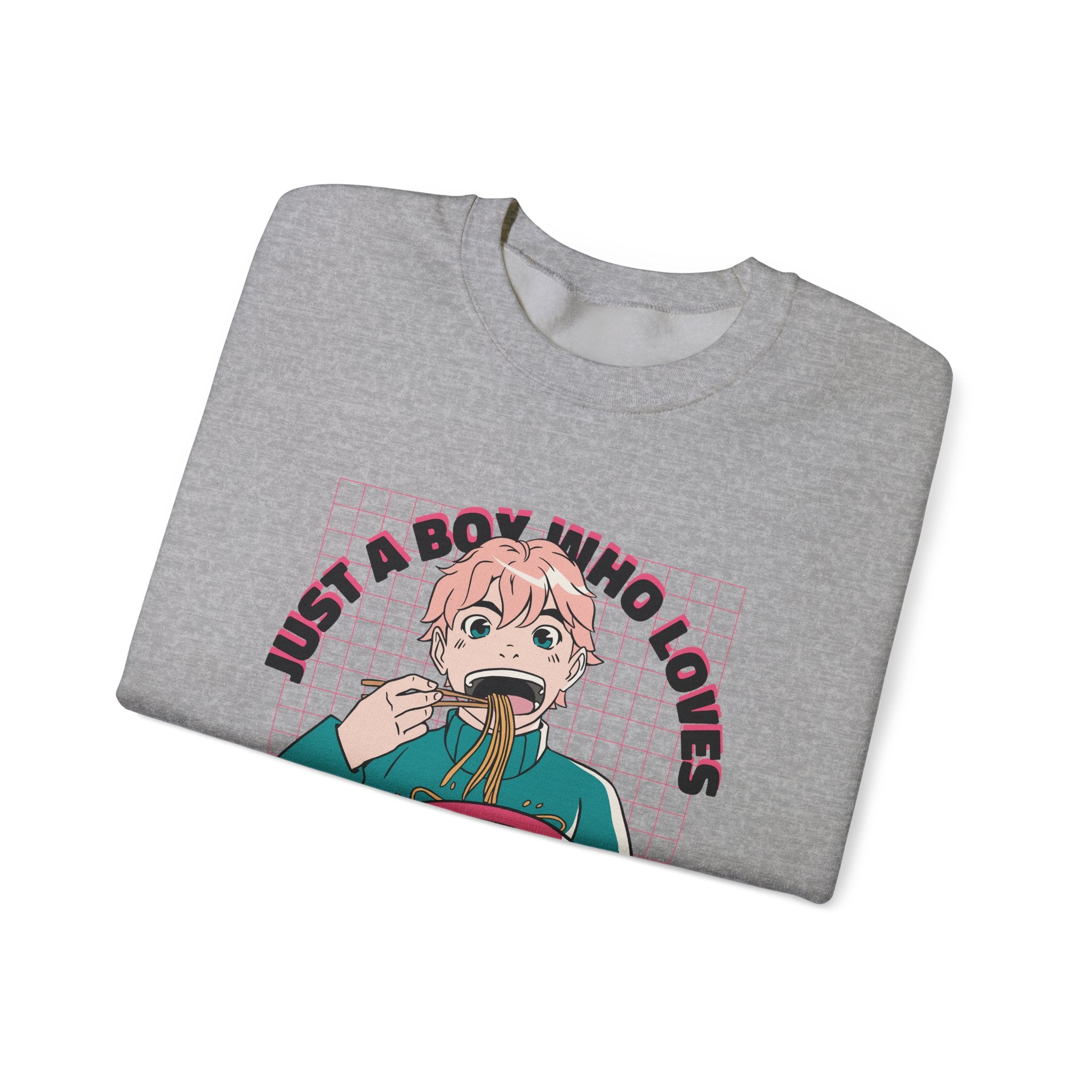 Just A Boy Who loves Anime and Ramen Sweatshirt