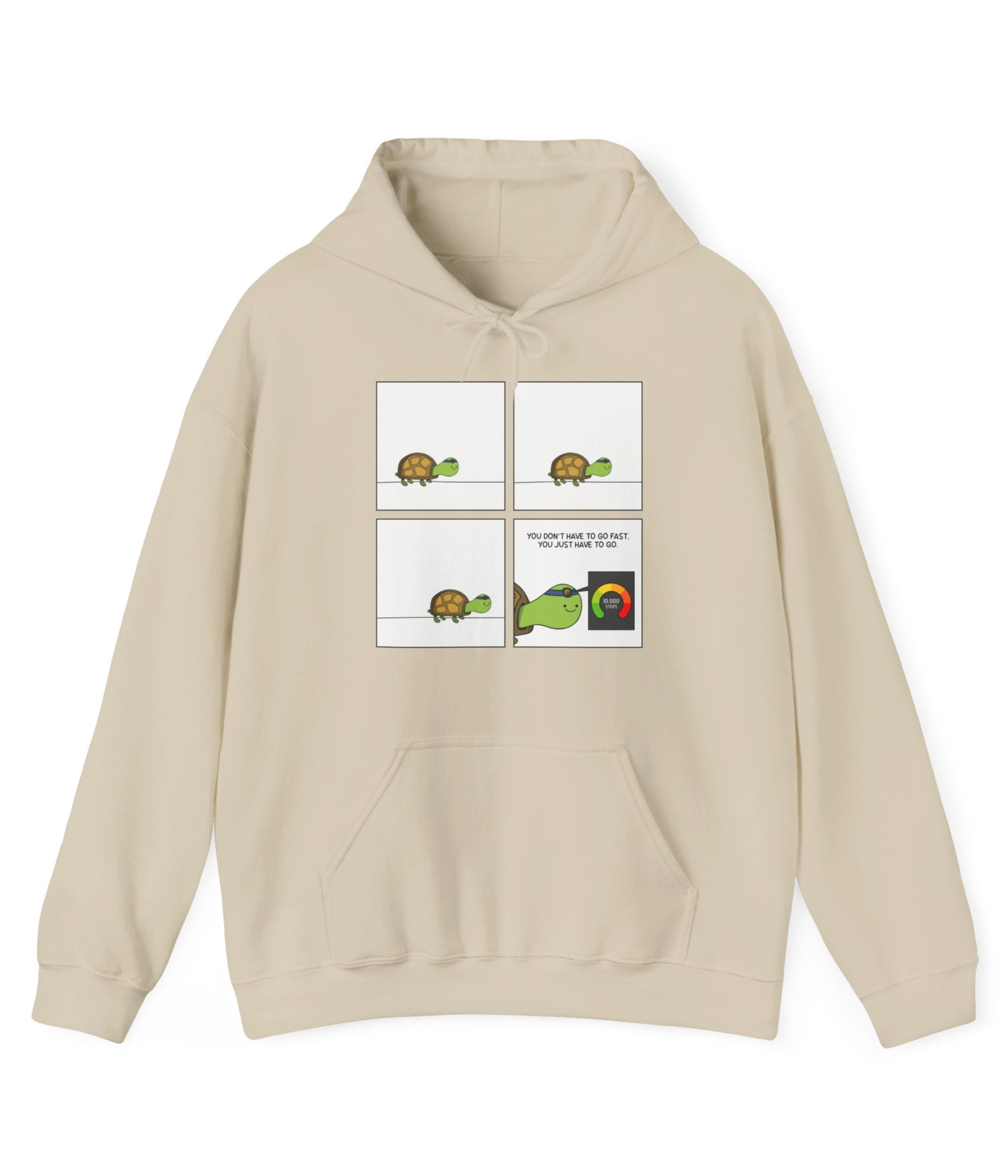 You Don't Have To Go Fast. You Just Have To Go Hoodie
