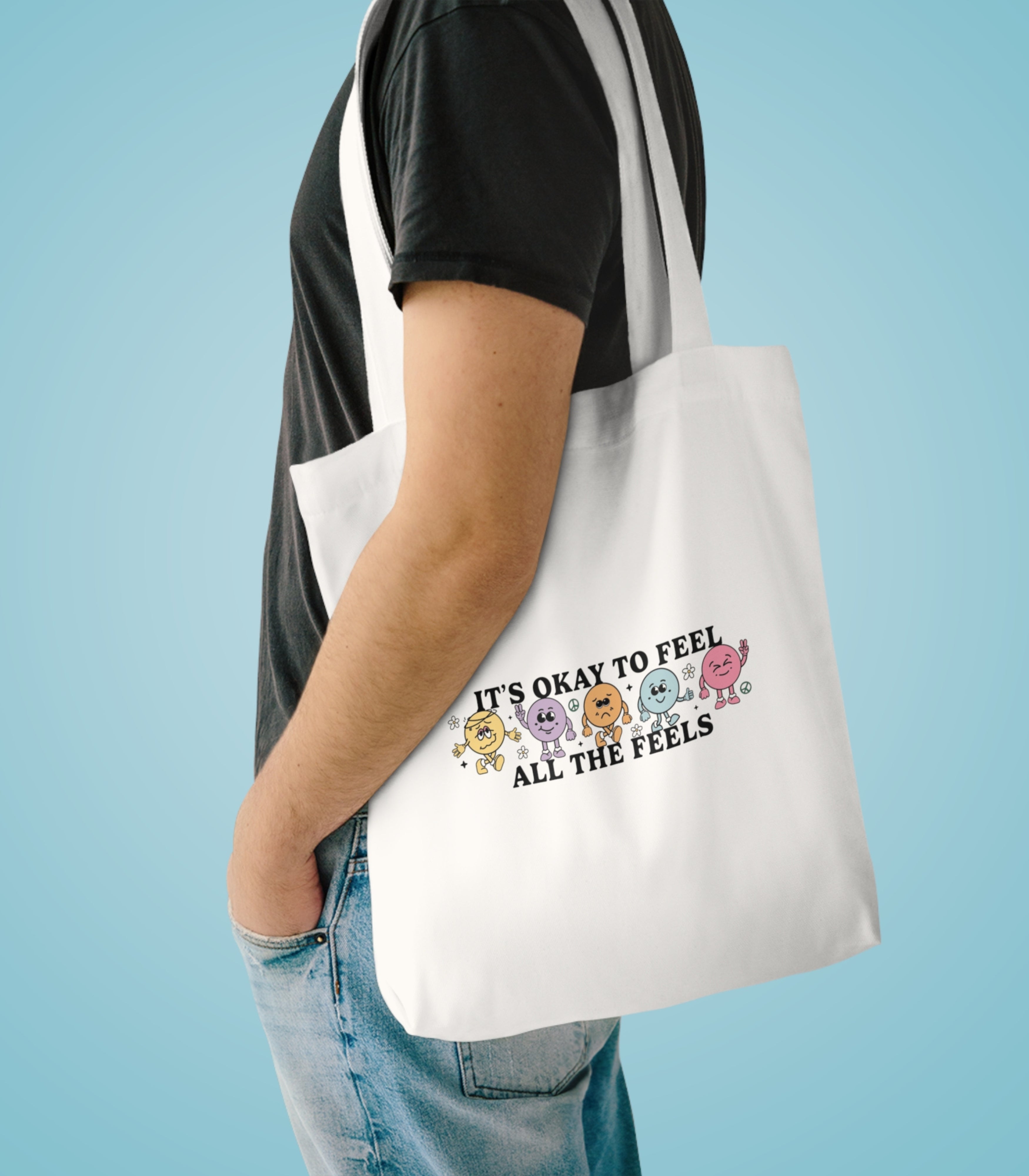 It's Okay To Feel All The Feels Tote Bag