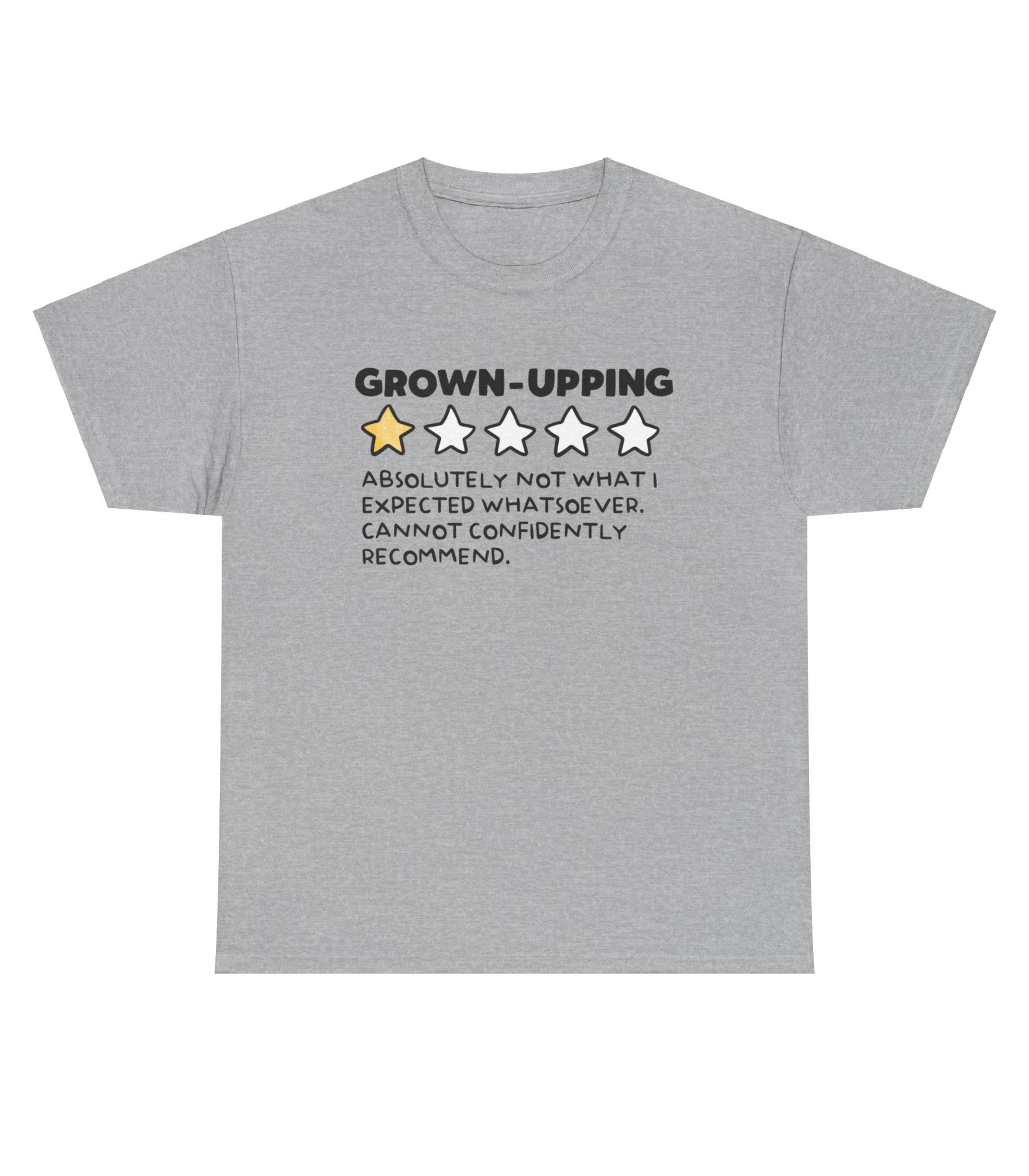 Grown-Upping T-Shirt