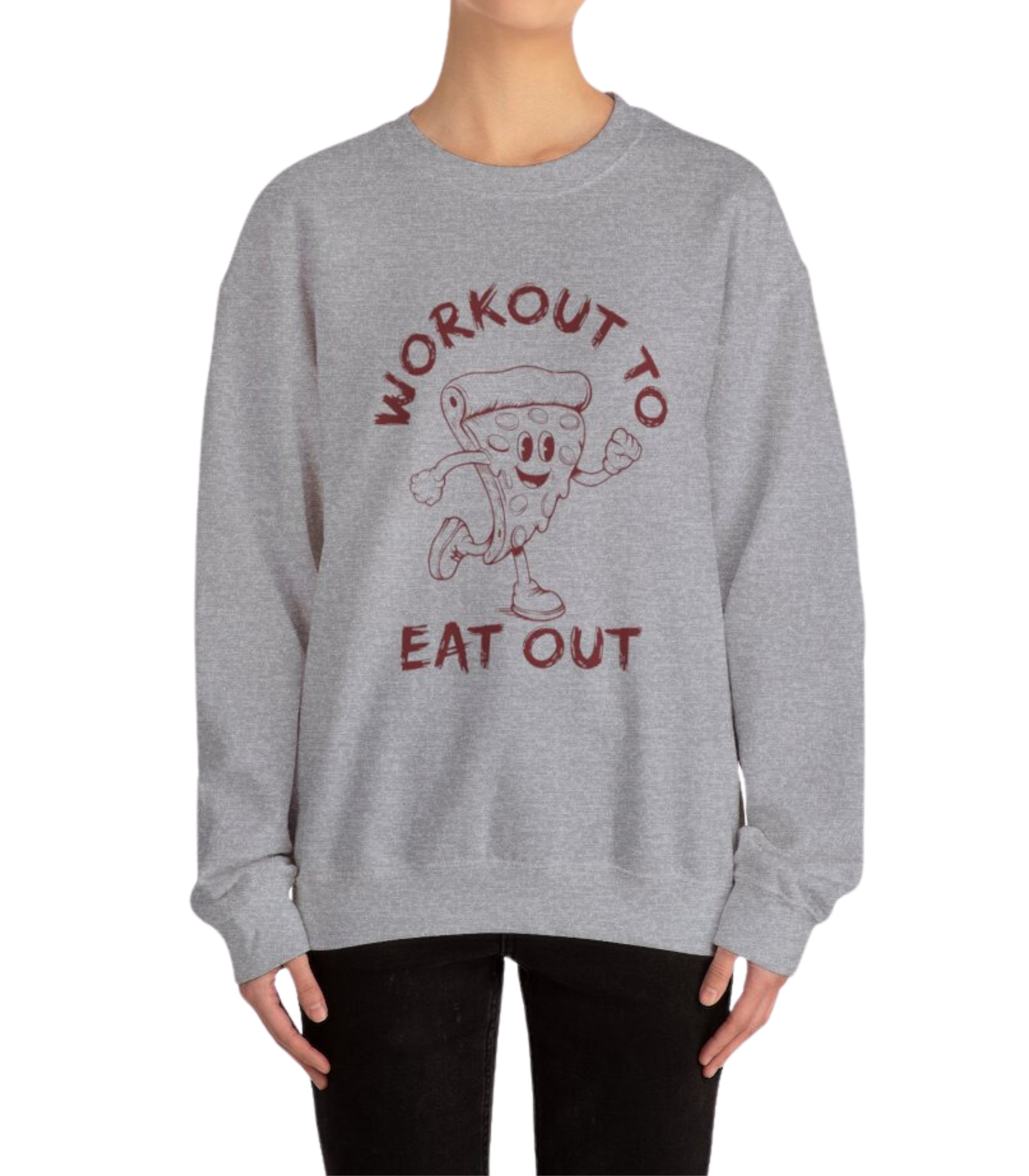 Workout To Eat Out Sweatshirt