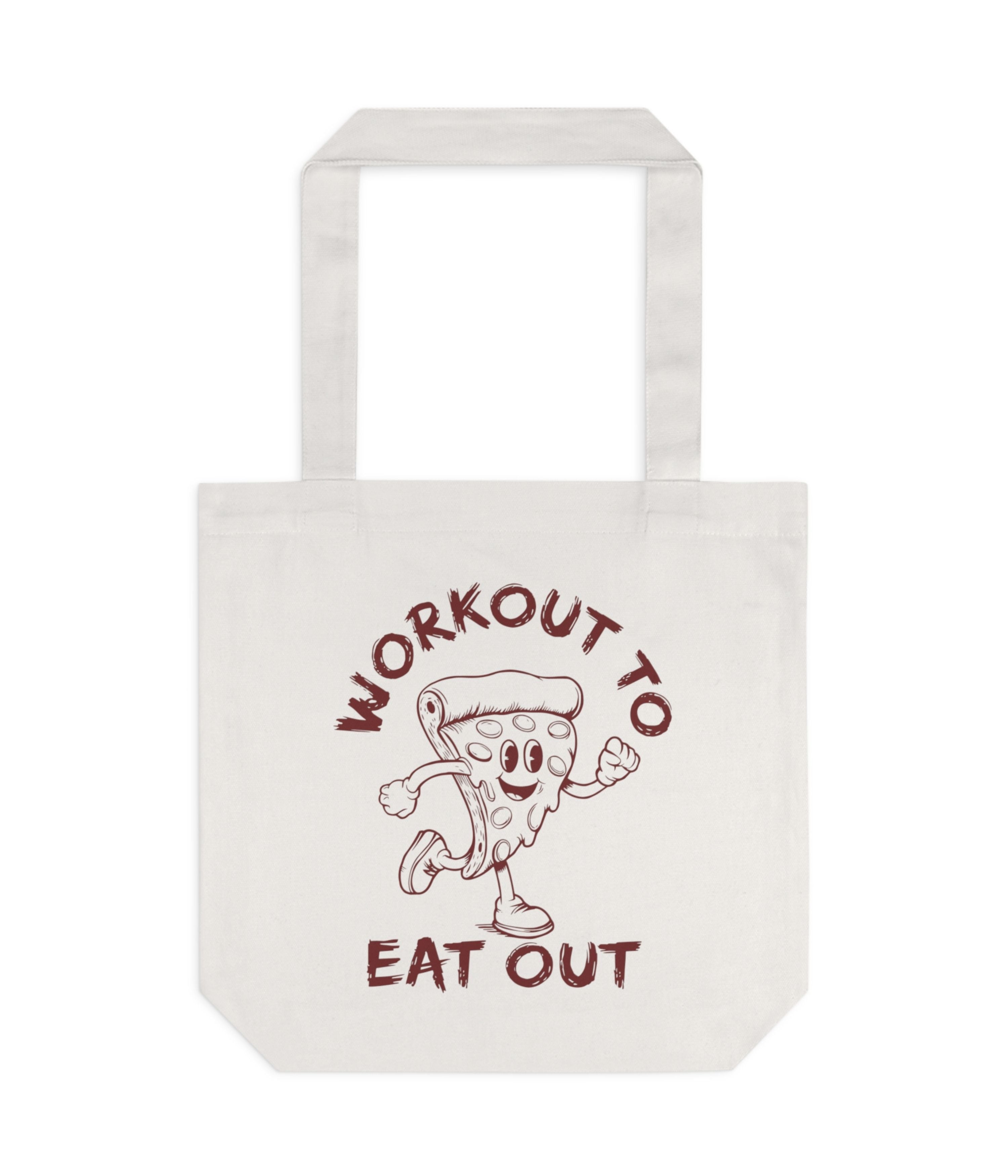 Workout To Eat Out Tote Bag
