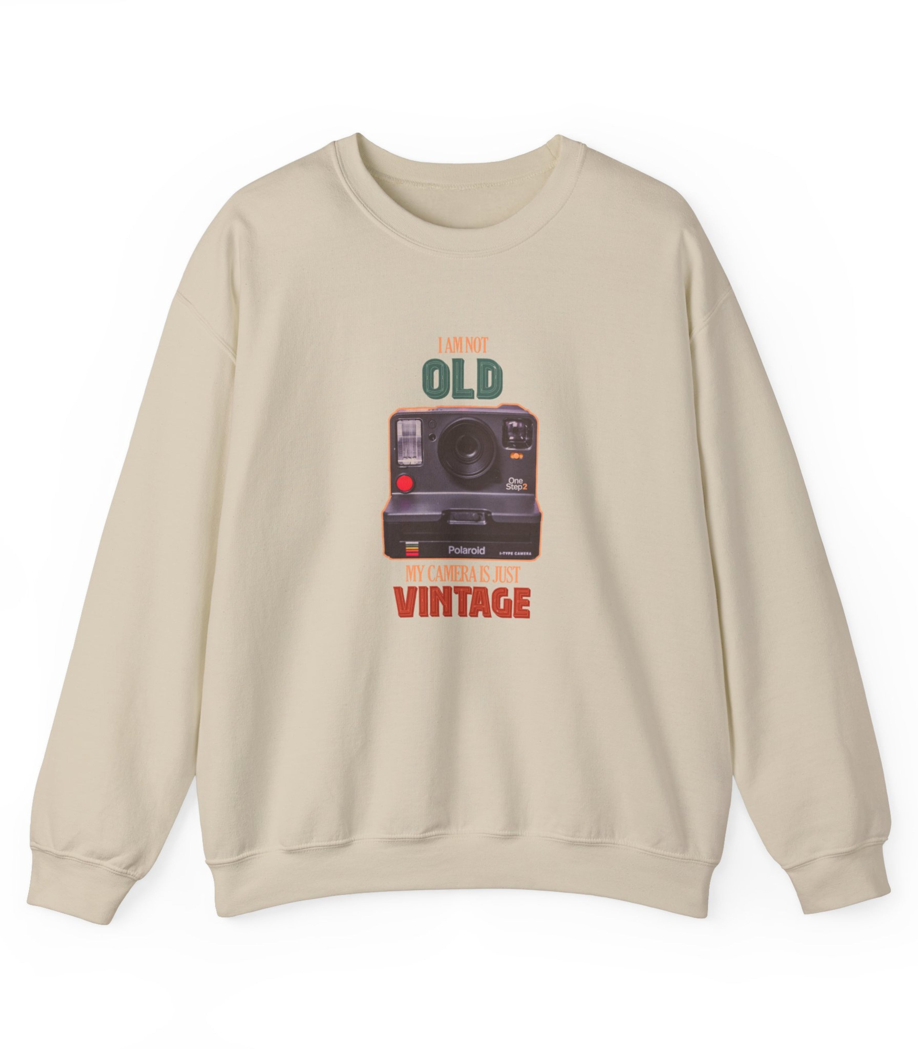 I Am Not ld My Camera Is just Vintage Sweatshirt