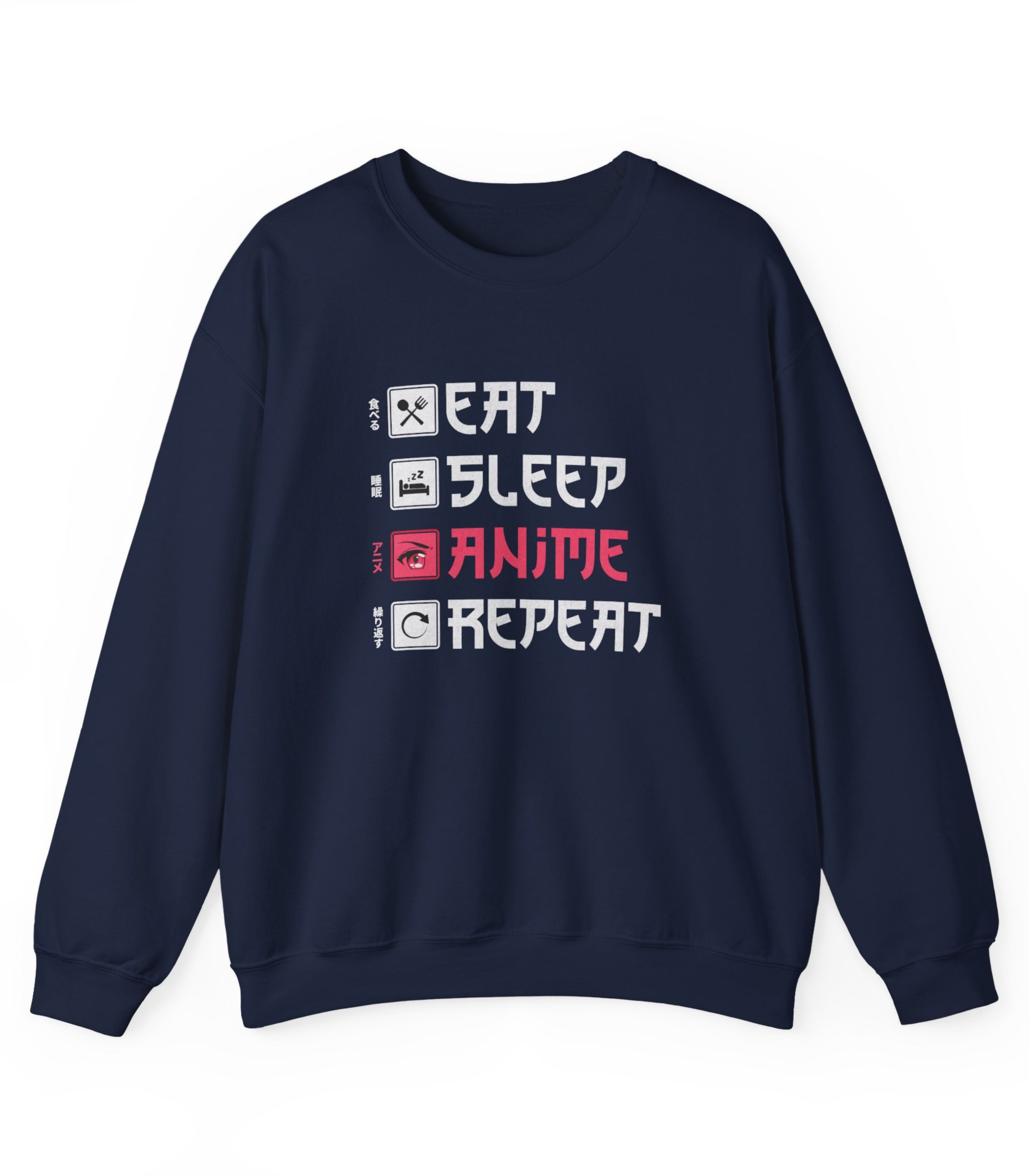 Eat Sleep Anime Repeat Sweatshirt