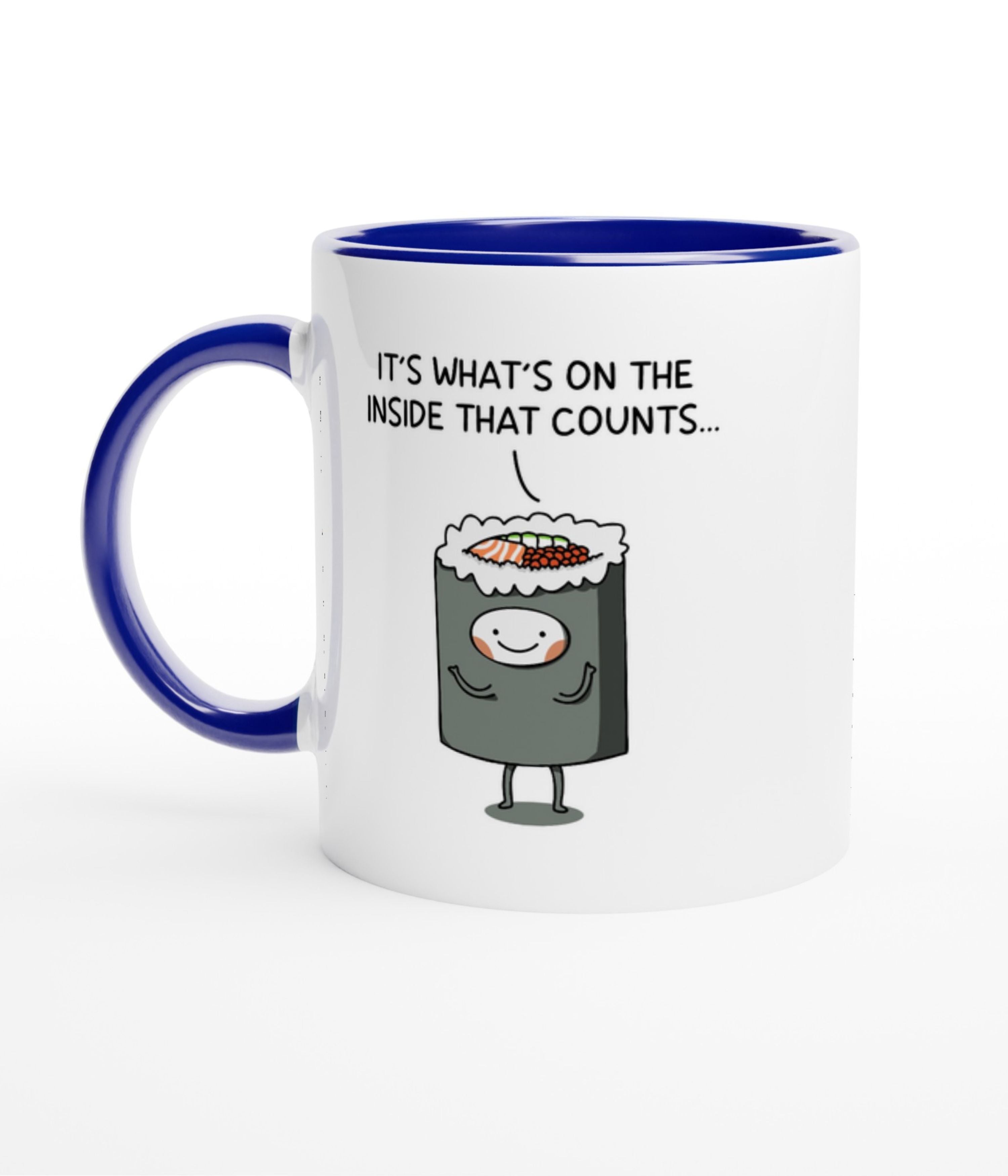 It's What's On The Inside That Counts White Mug With Colour Inside