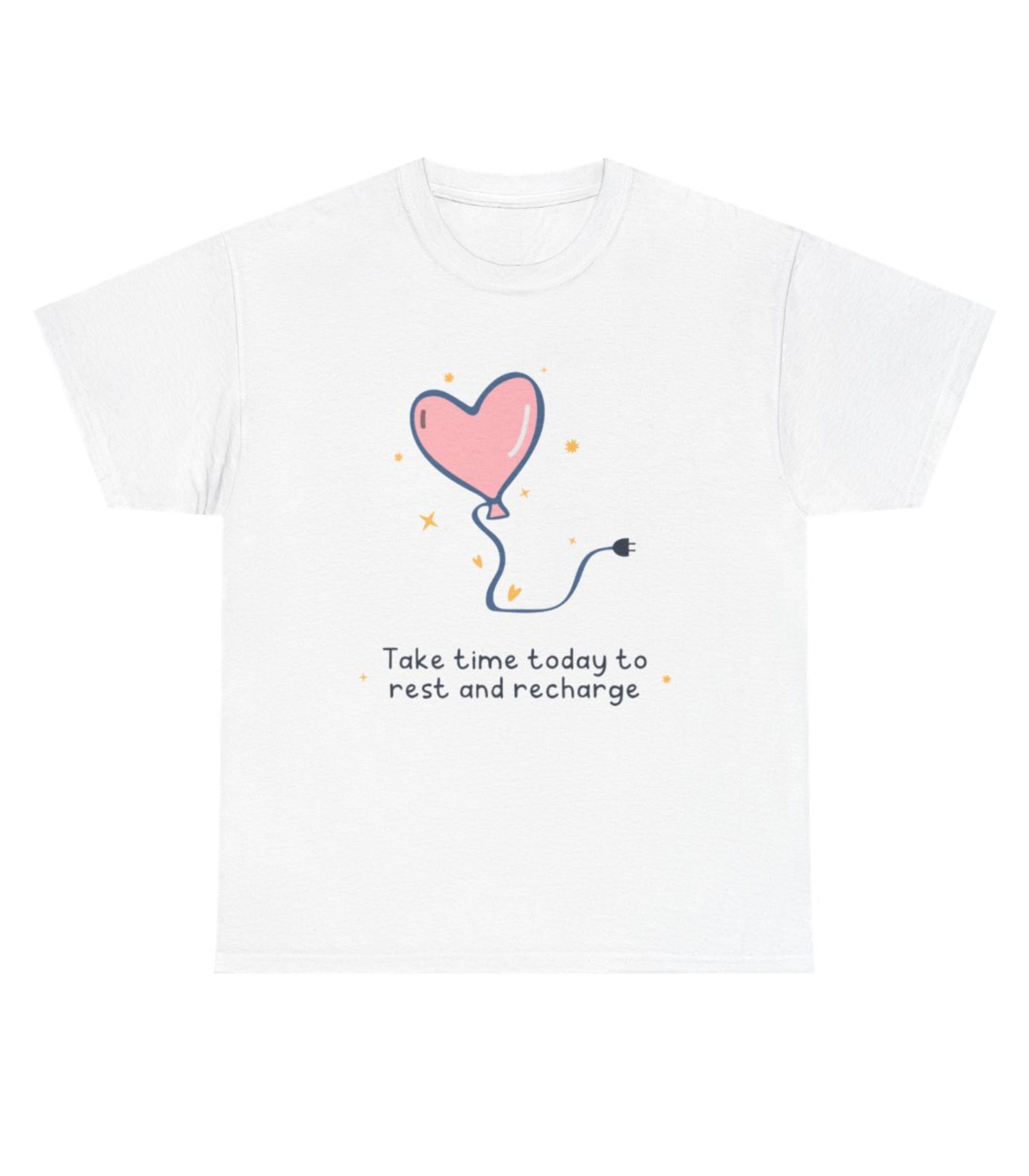 Take Time Today To Rest And Recharge T-Shirt