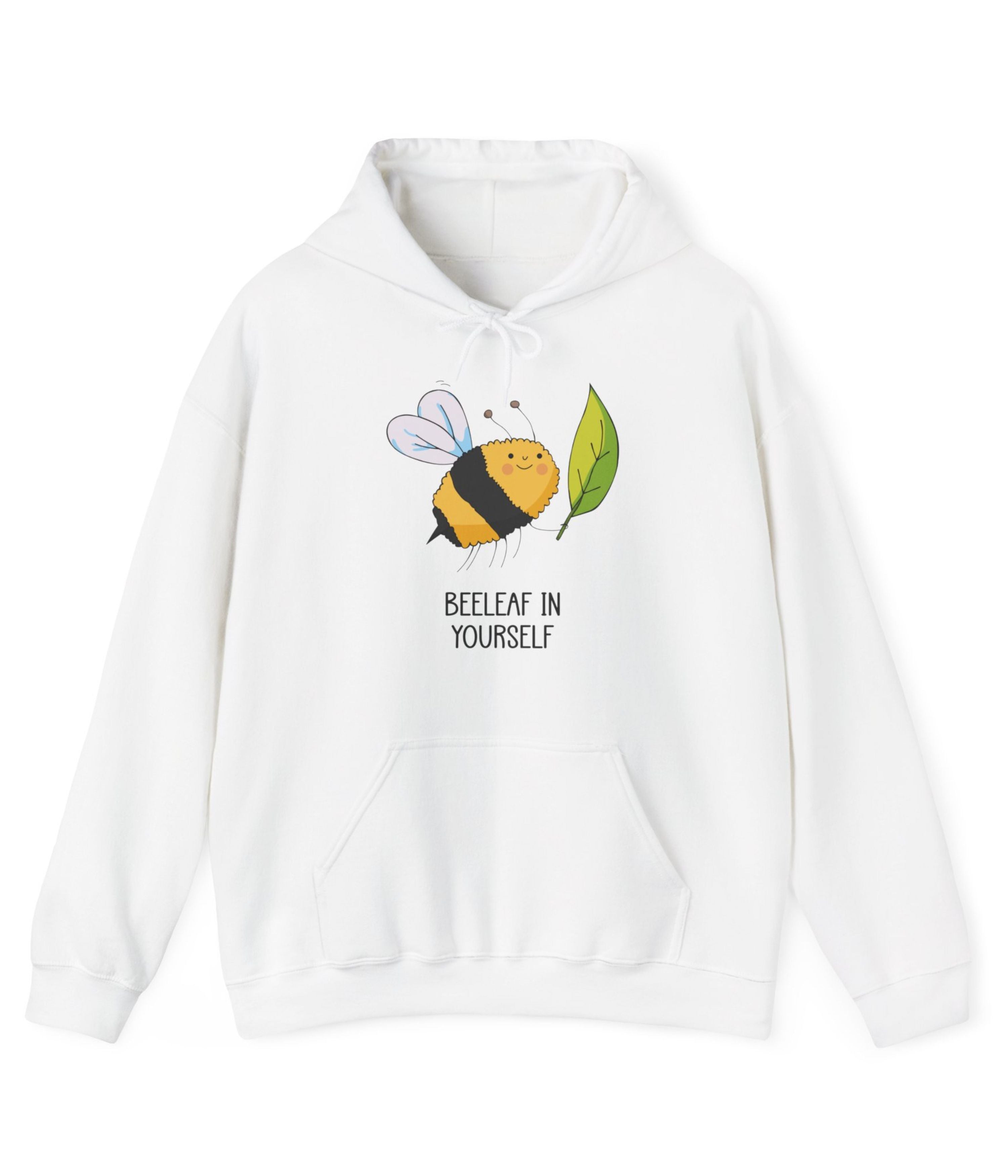 Beeleaf in yourself Hoodie