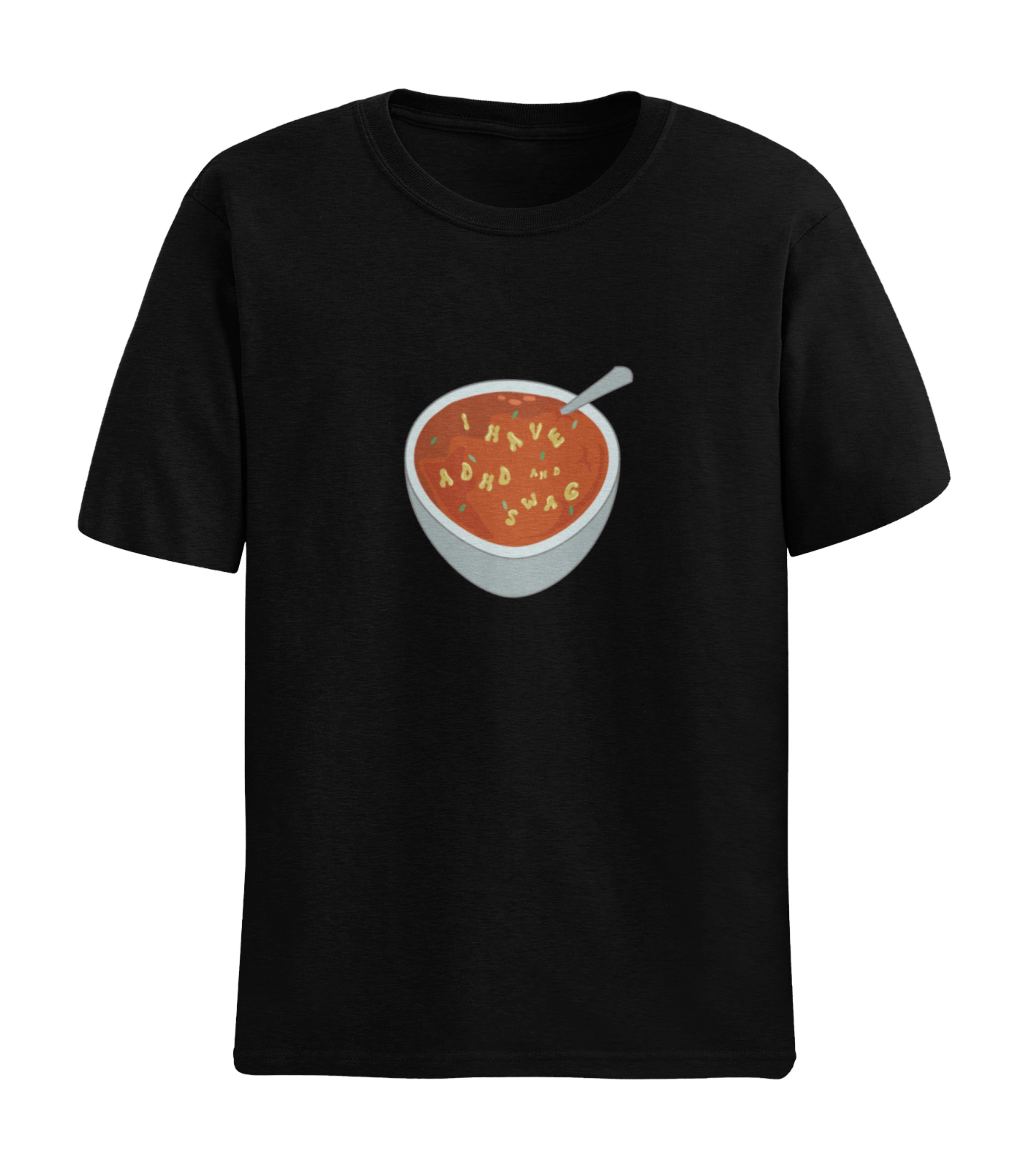 I Have ADHD And Swag T-Shirt