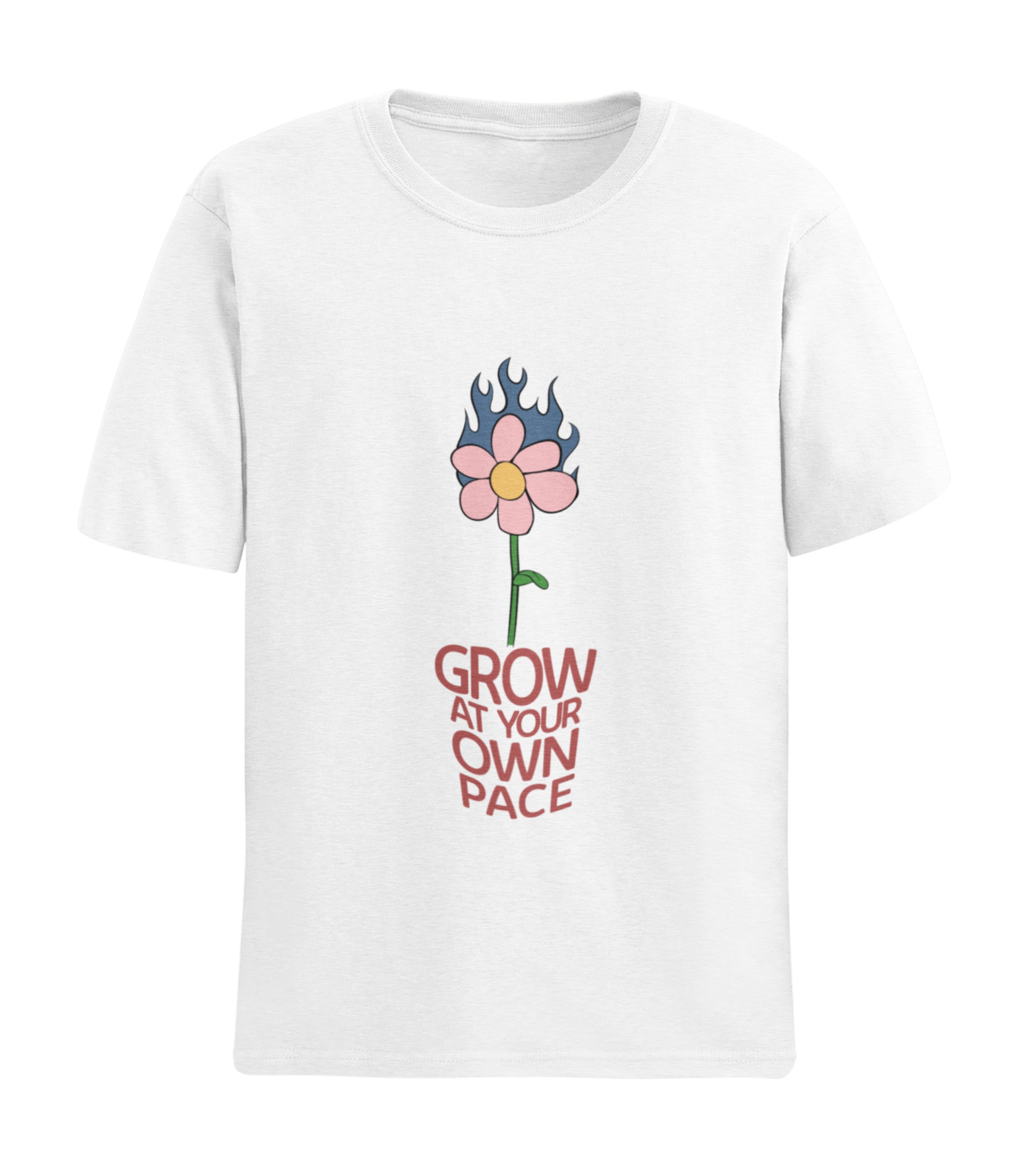 Grow at your own pace T-Shirt