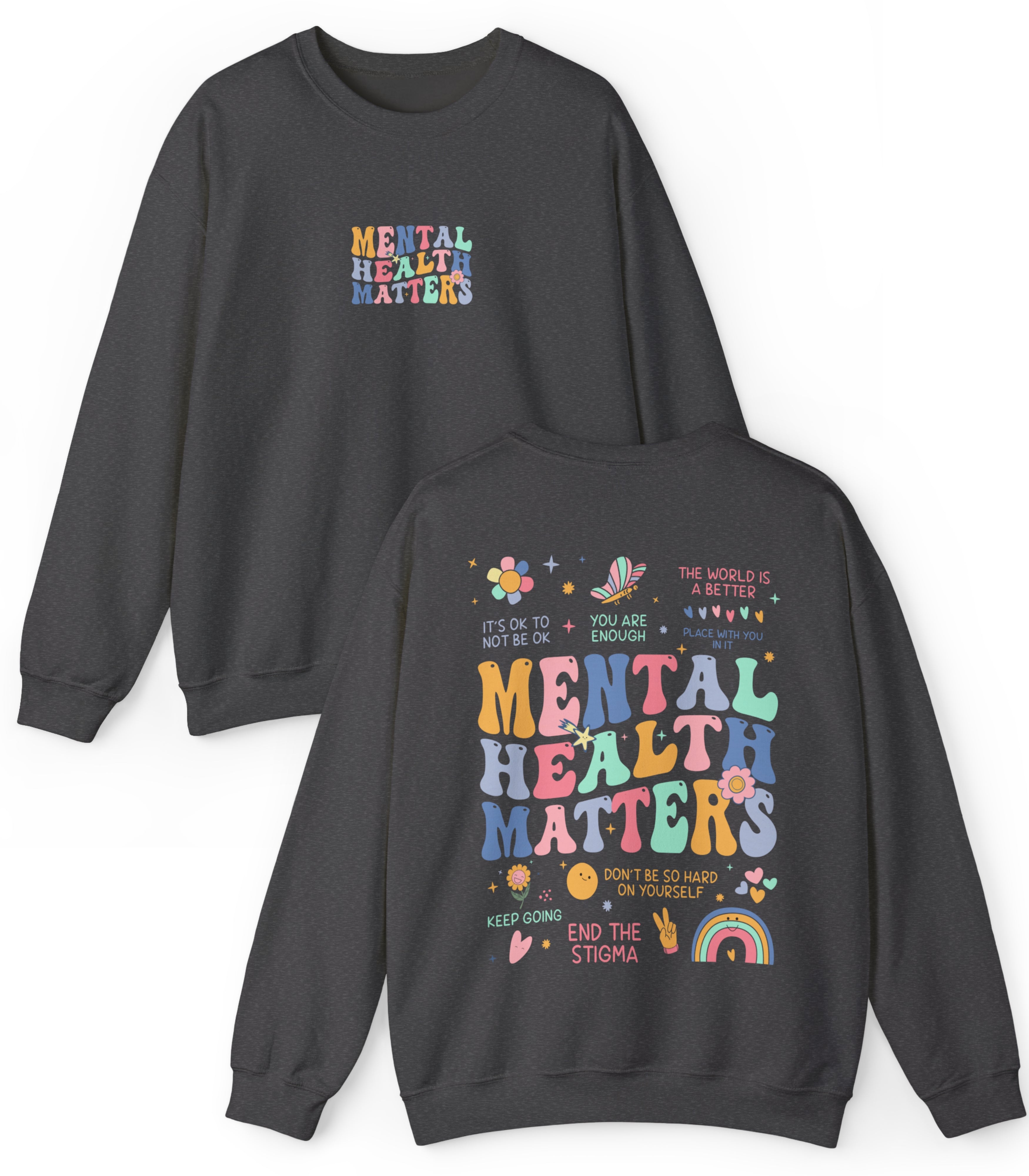 Mental Health Matters Sweatshirt