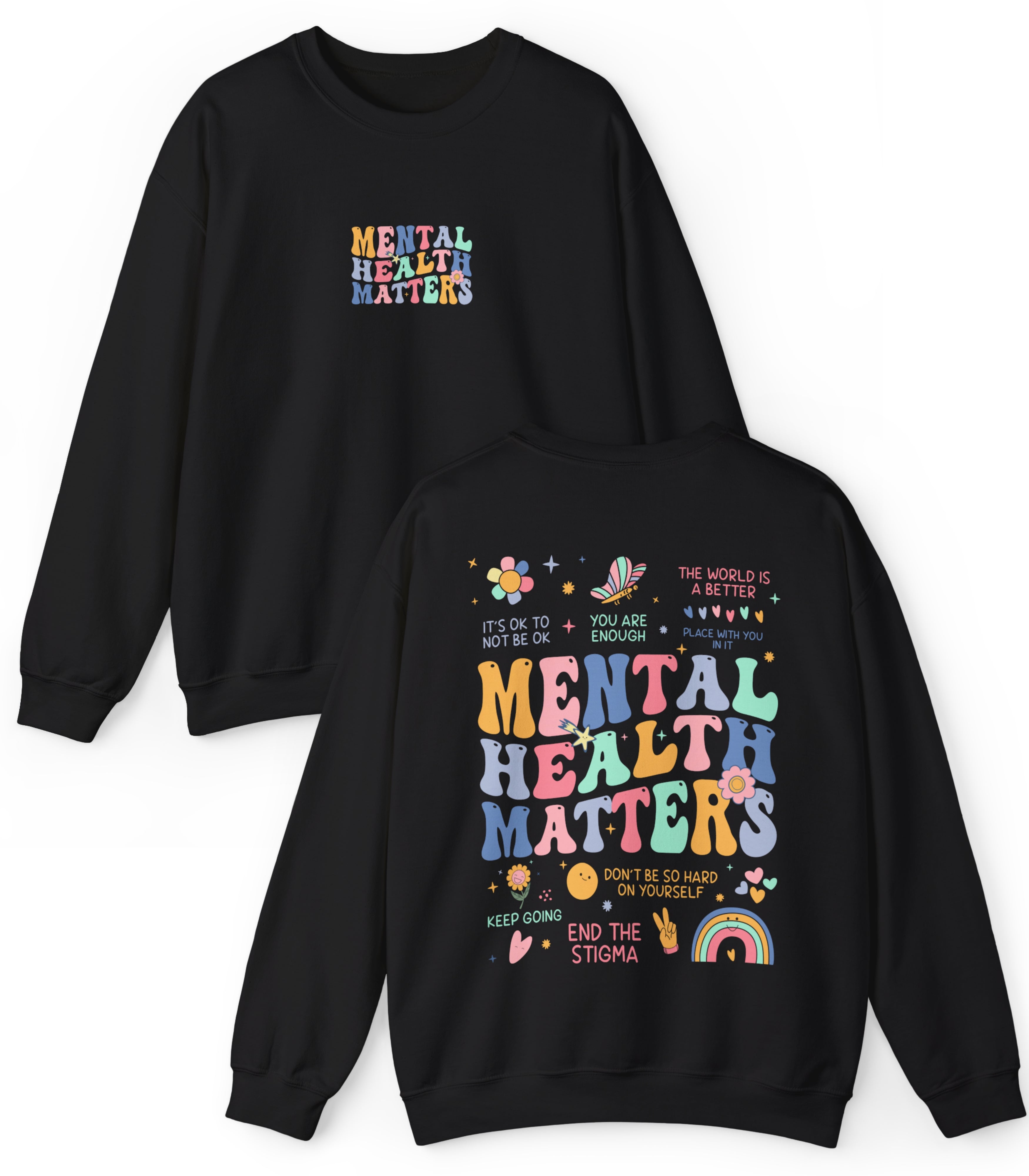 Mental Health Matters Sweatshirt