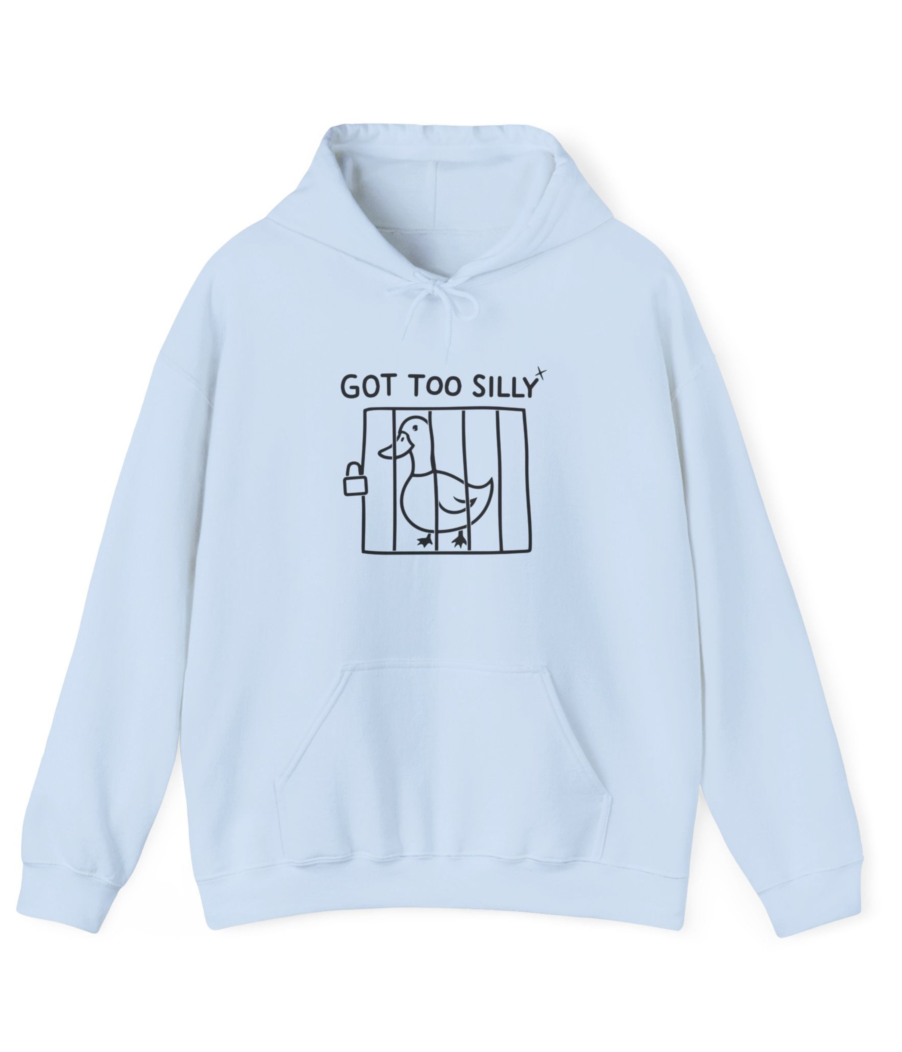 Got too silly Hoodie