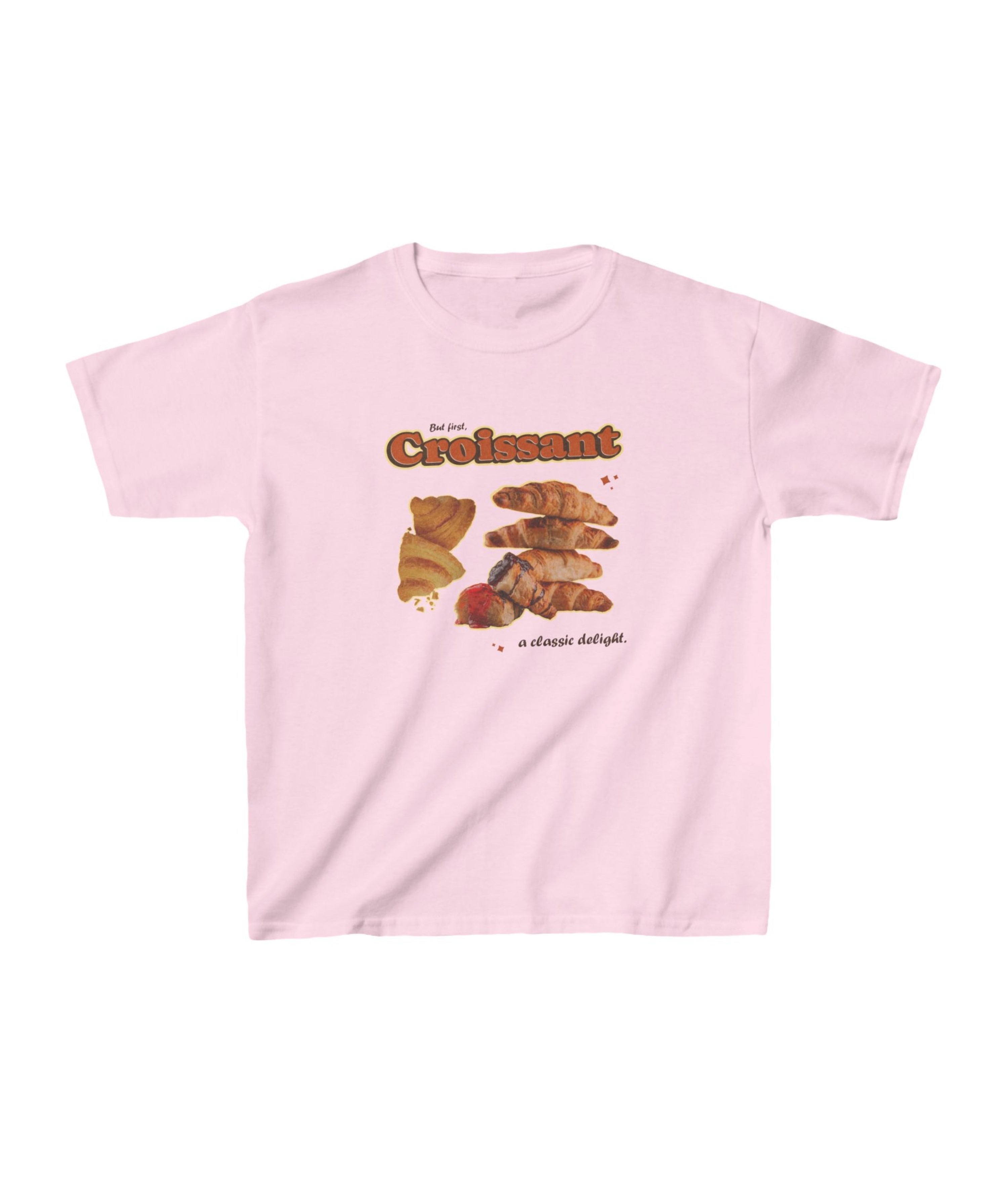 But First Croissant A Classic Delight Kids Tee