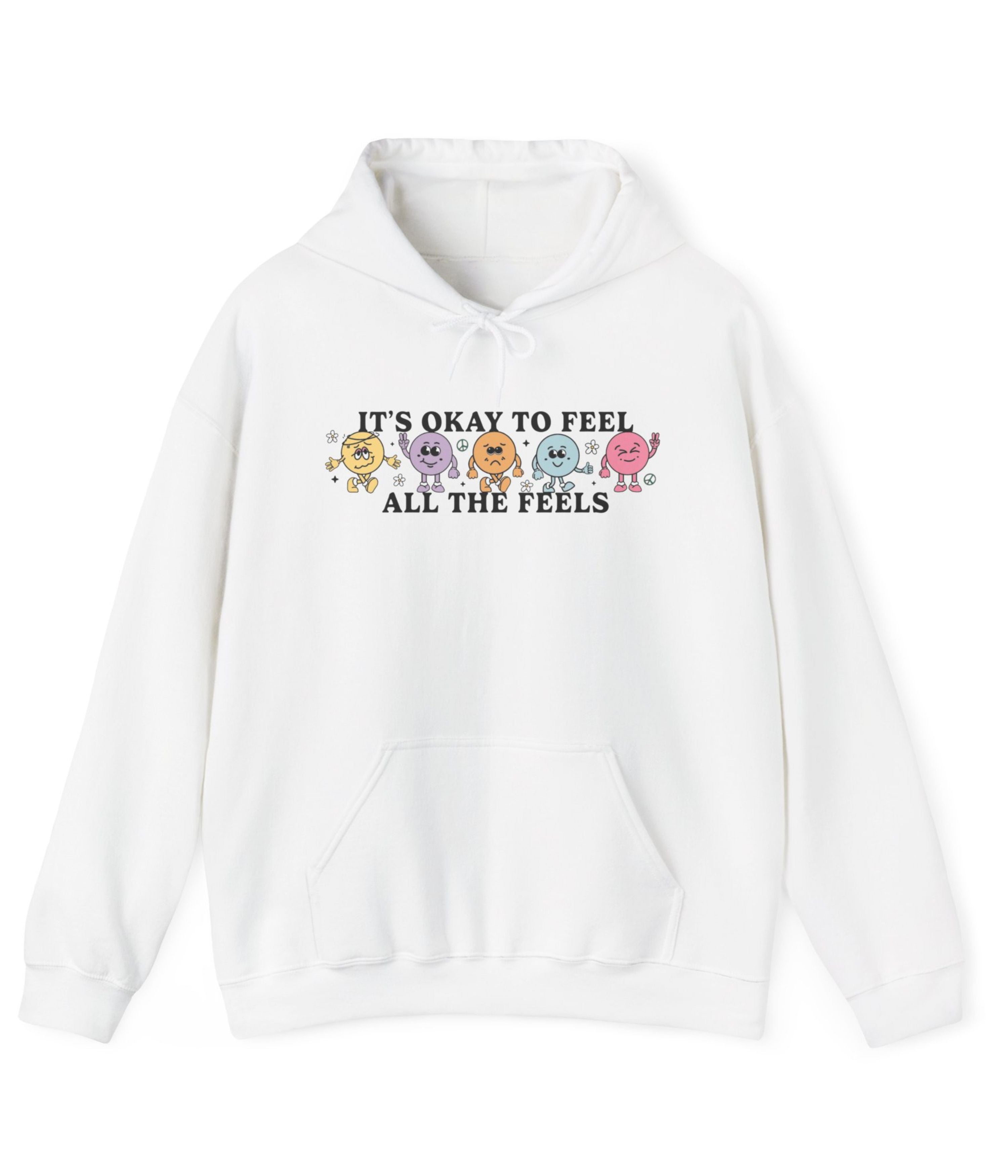 It's Okay To Feel All The Feels Hoodie