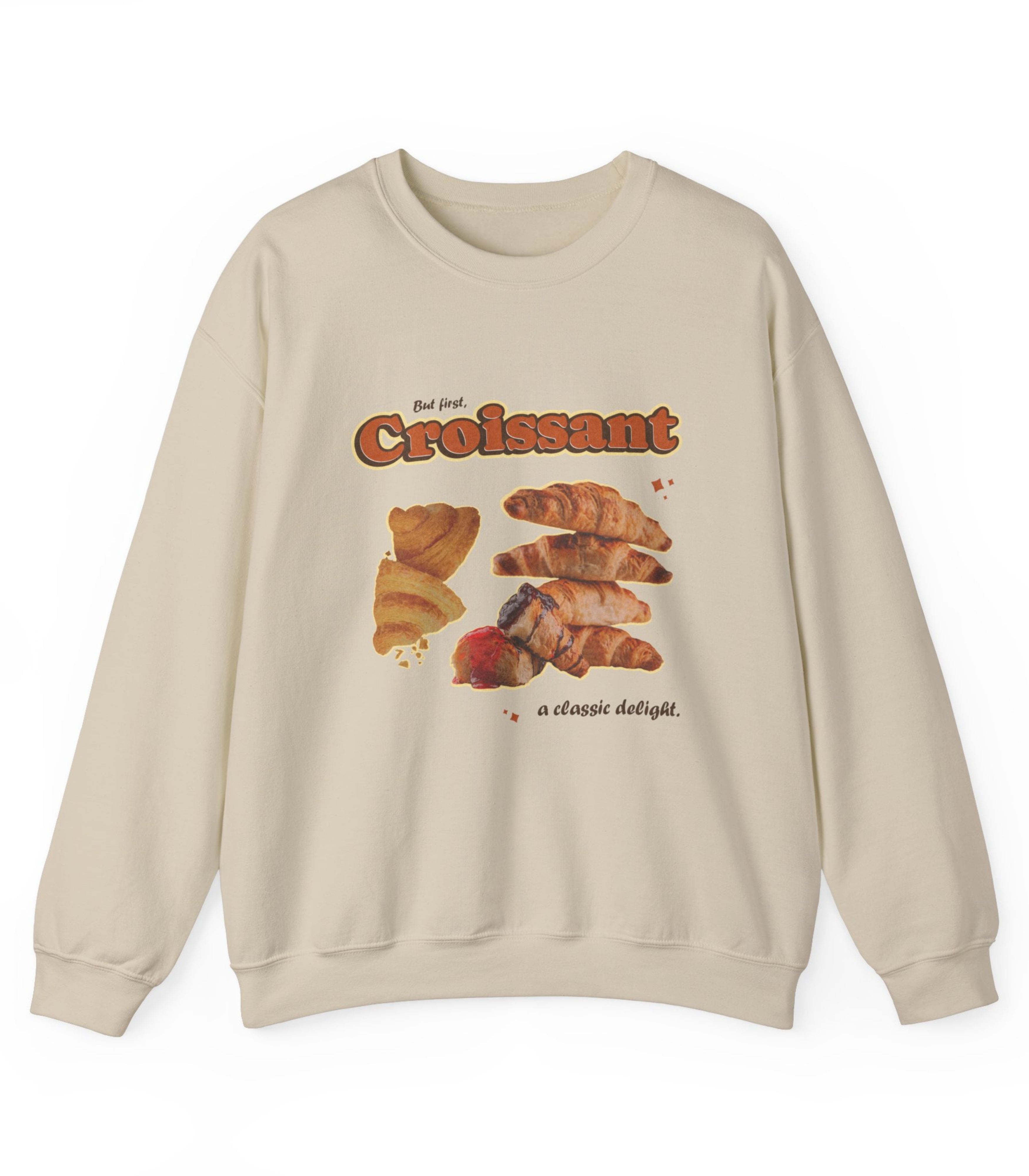 But First Croissant A Classic Delight Sweatshirt