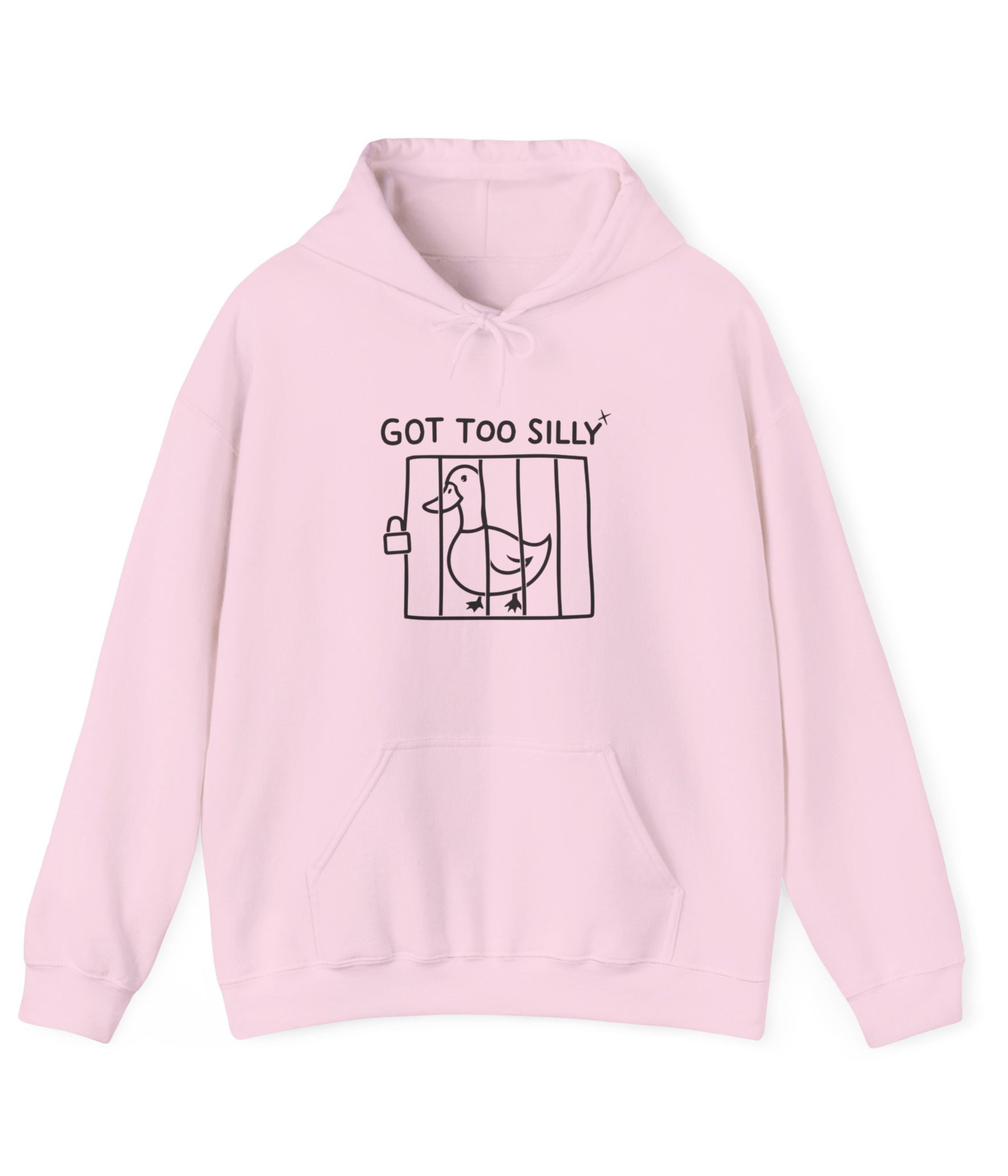 Got too silly Hoodie