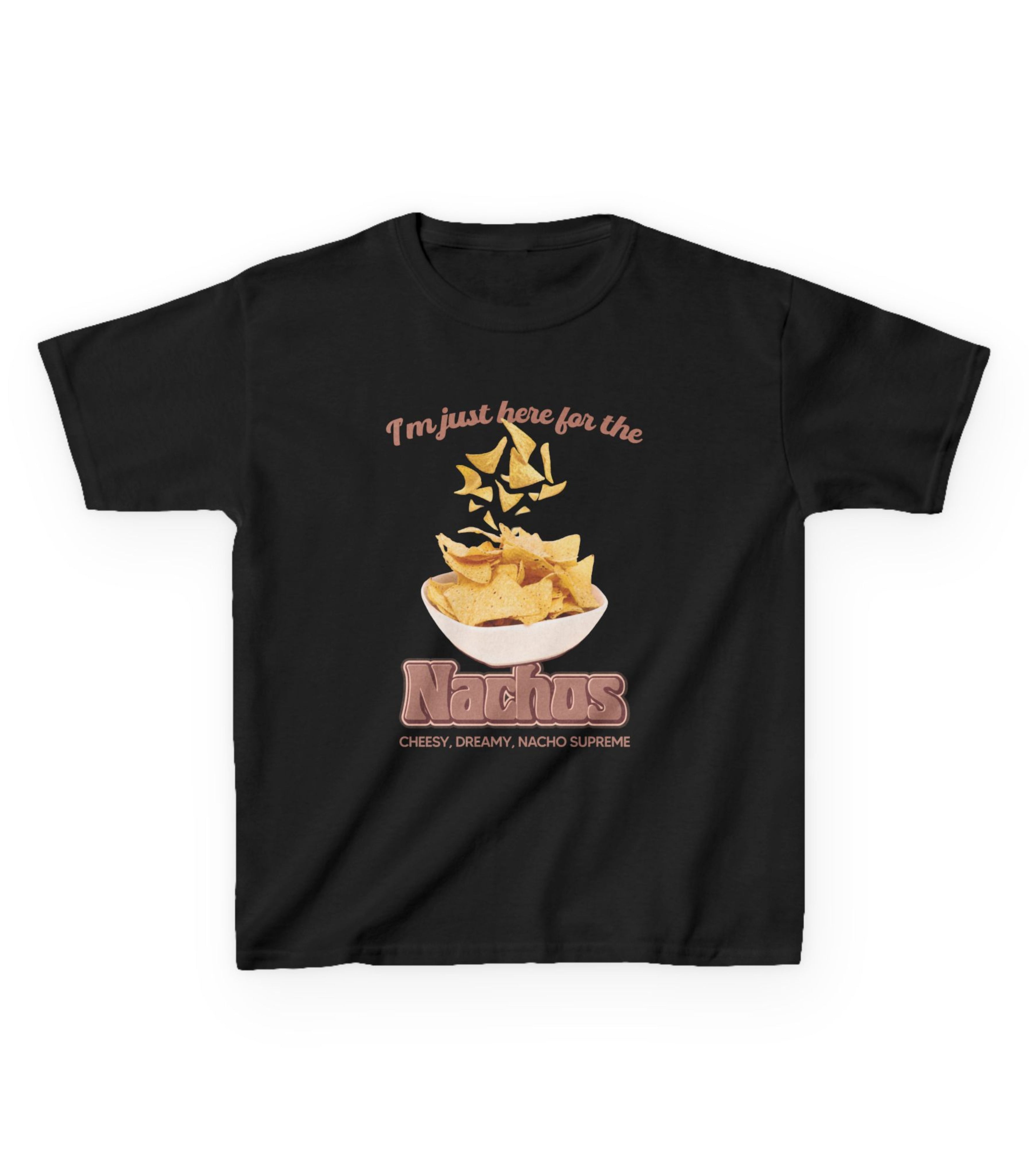 I'm Just Here For The Nachos Kids Tee
