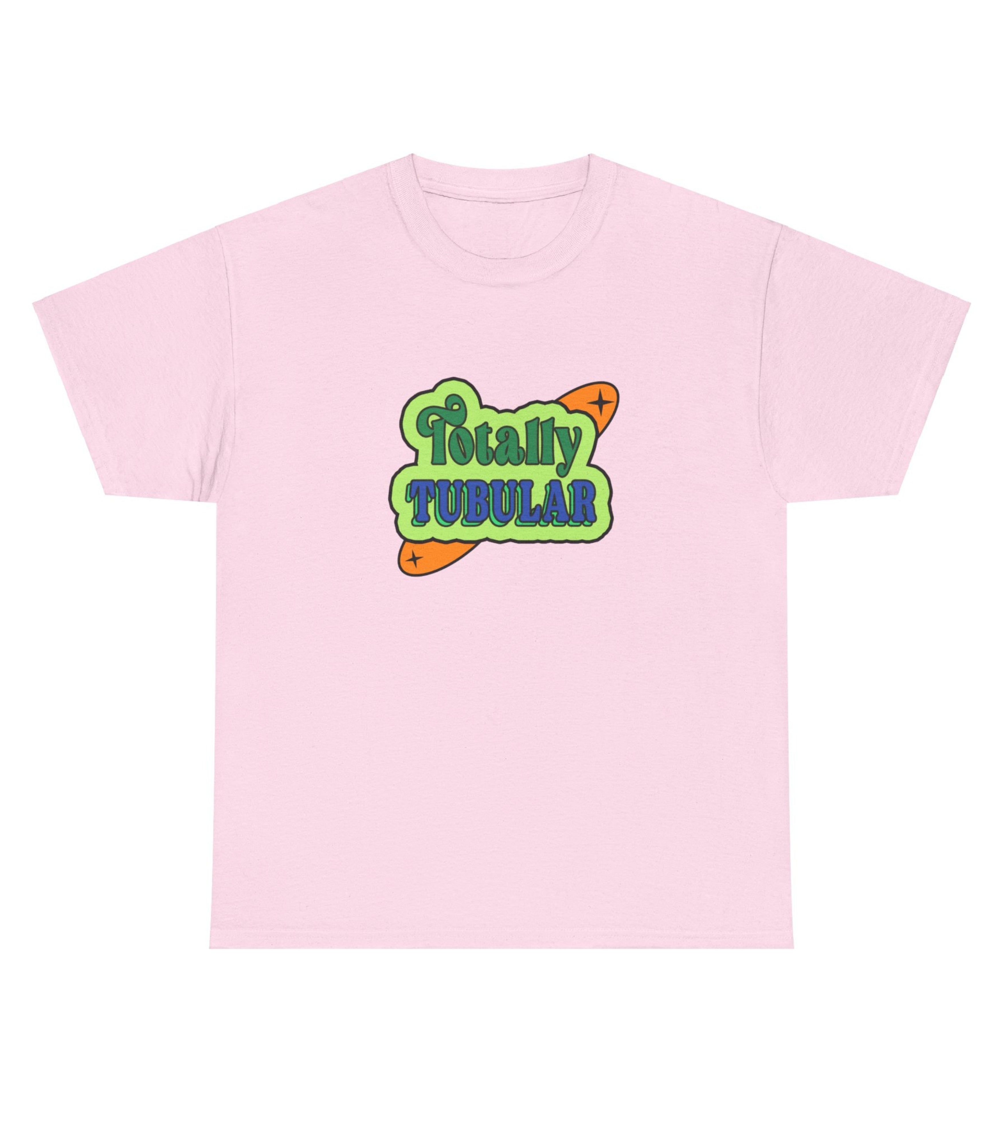 Totally Tubular T-Shirt