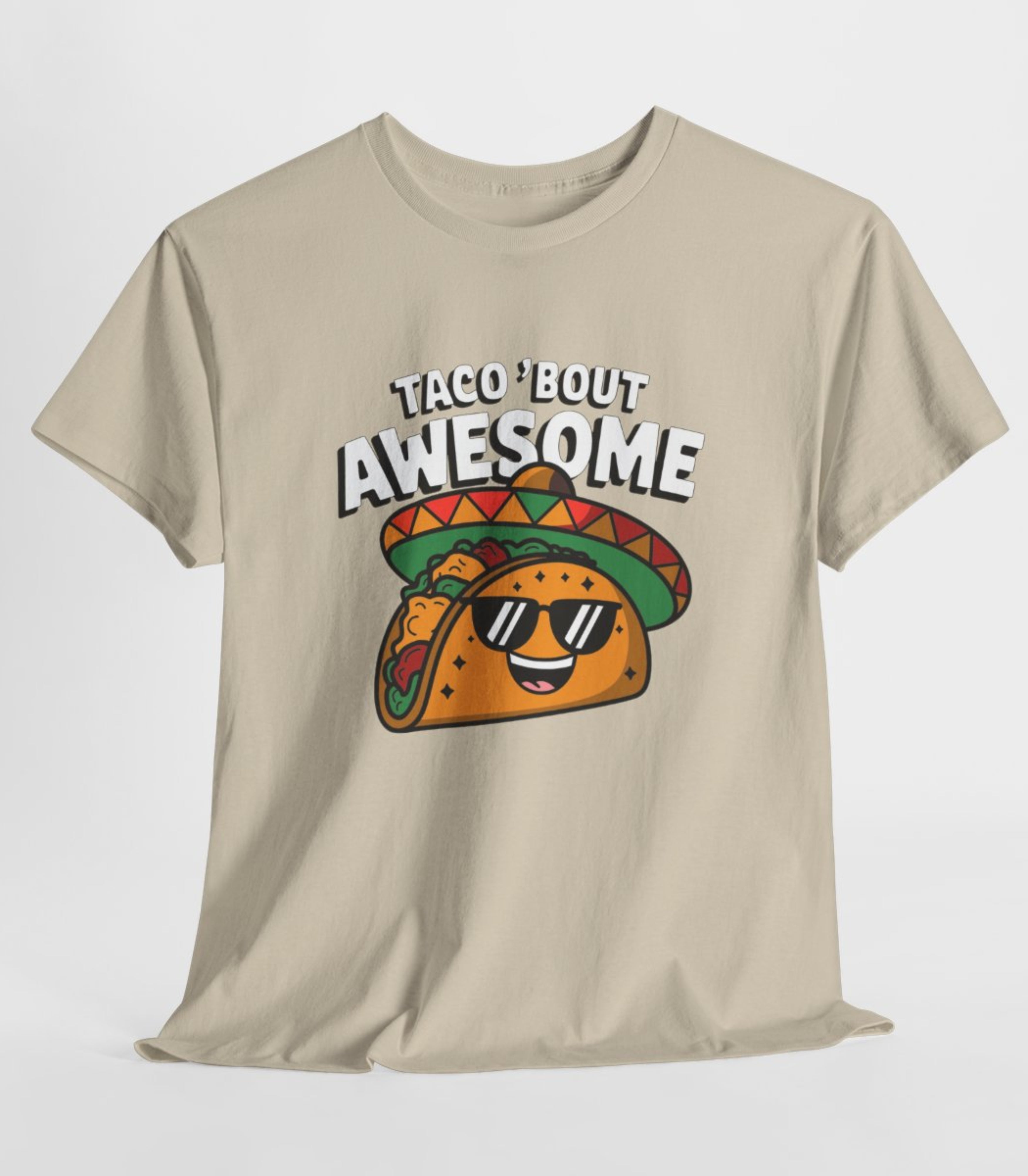 Taco Bout Awesome T-Shirt