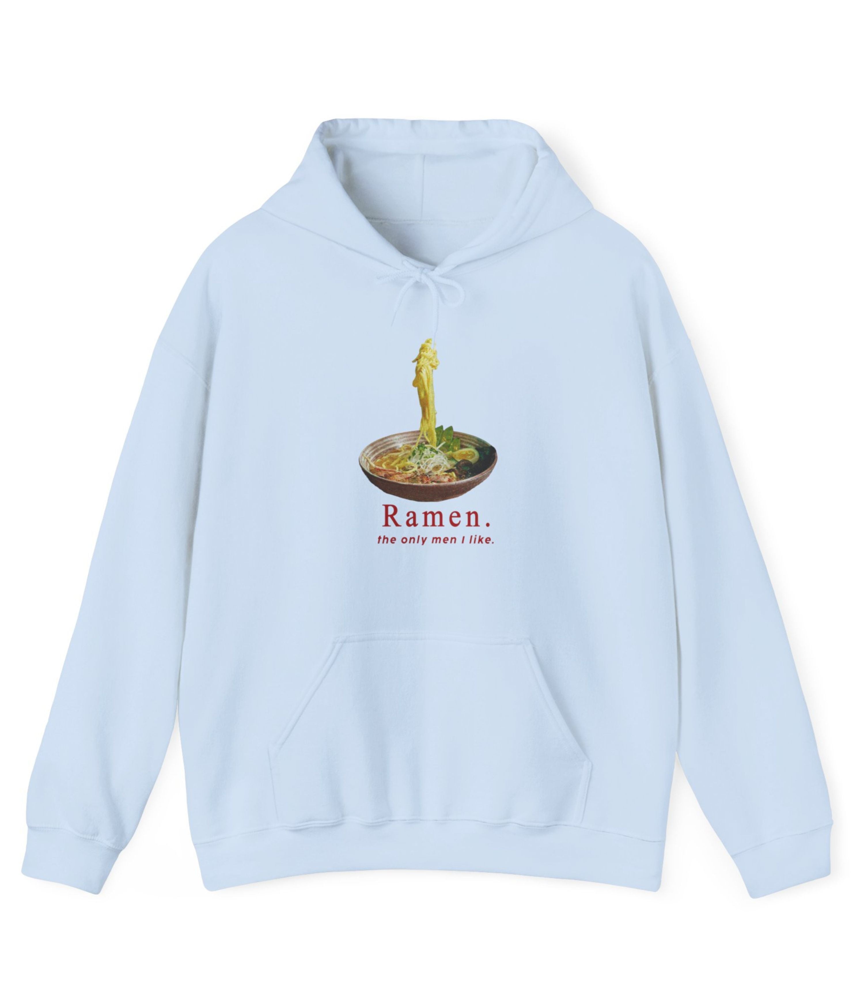 Ramen The Only Men I Like Hoodie