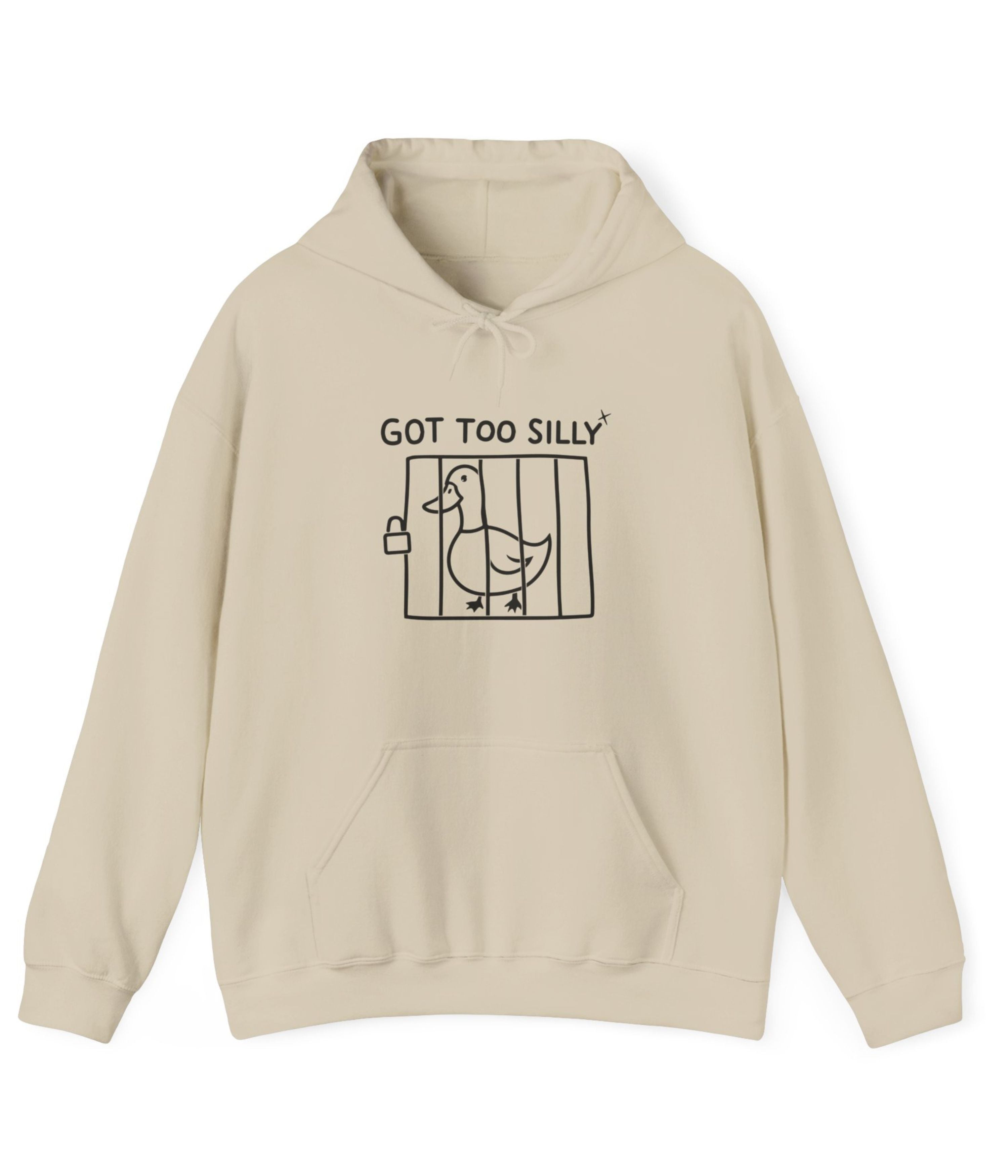 Got too silly Hoodie