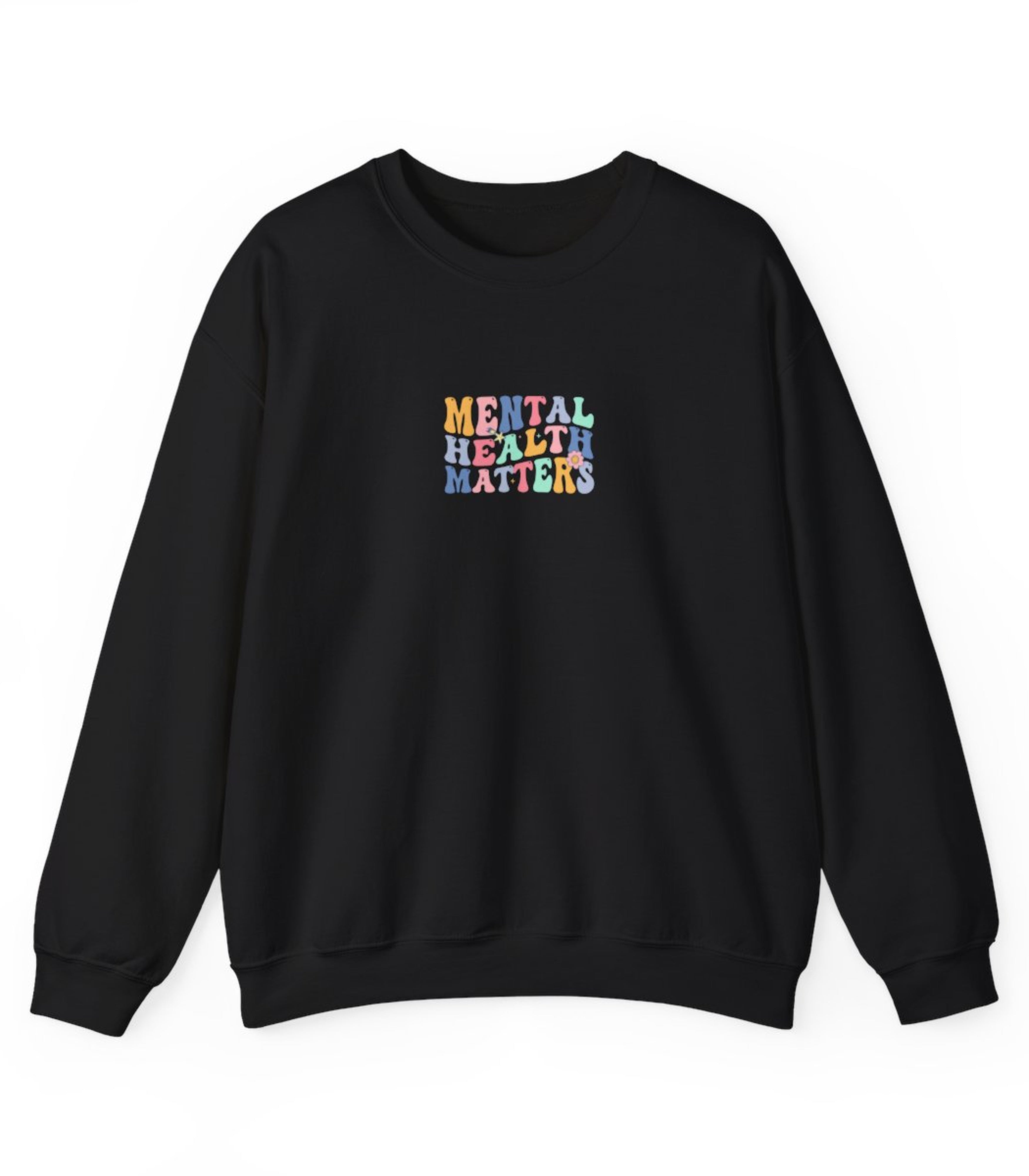 Mental Health Matters Sweatshirt
