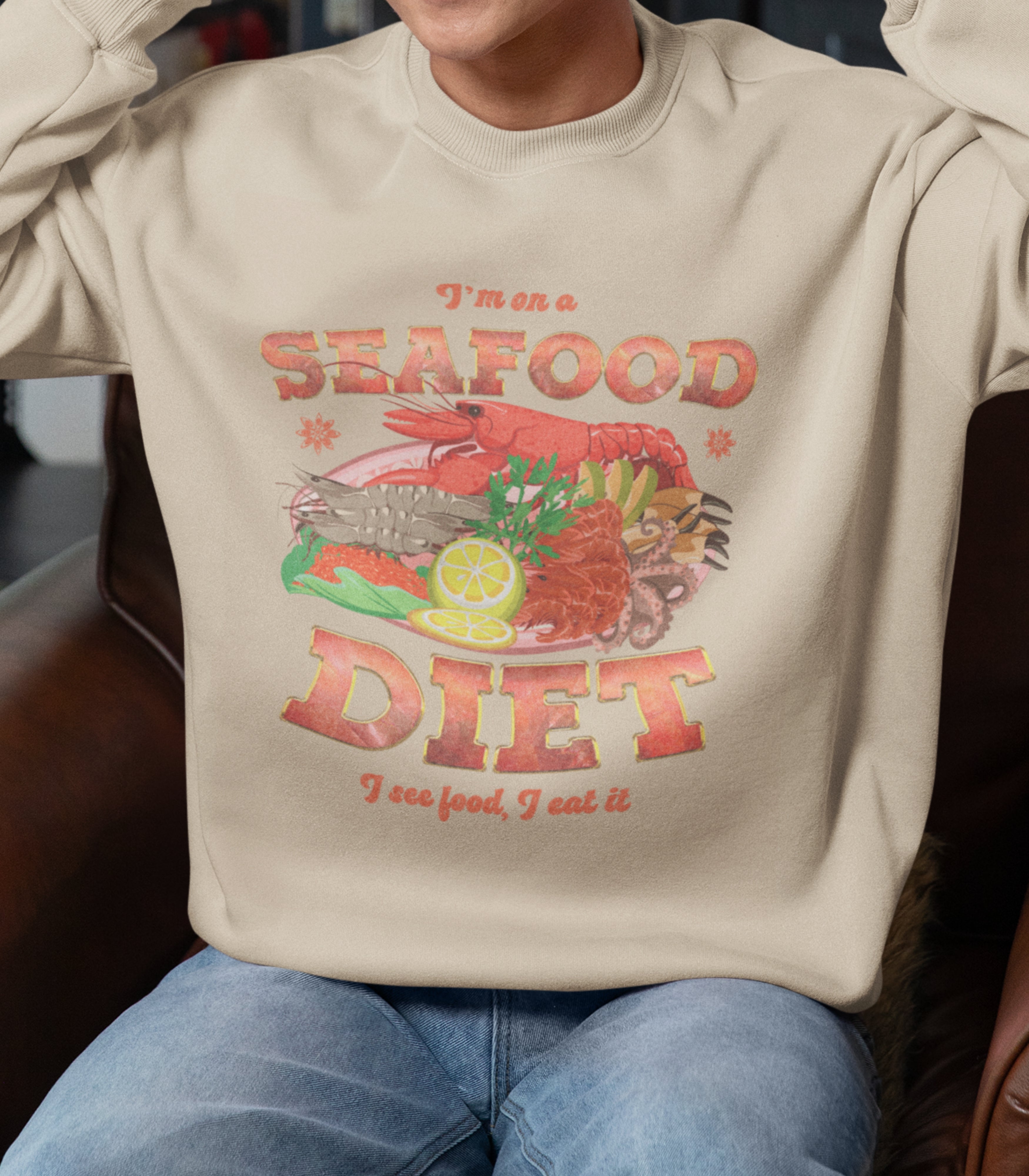 Seafood Diet Sweatshirt