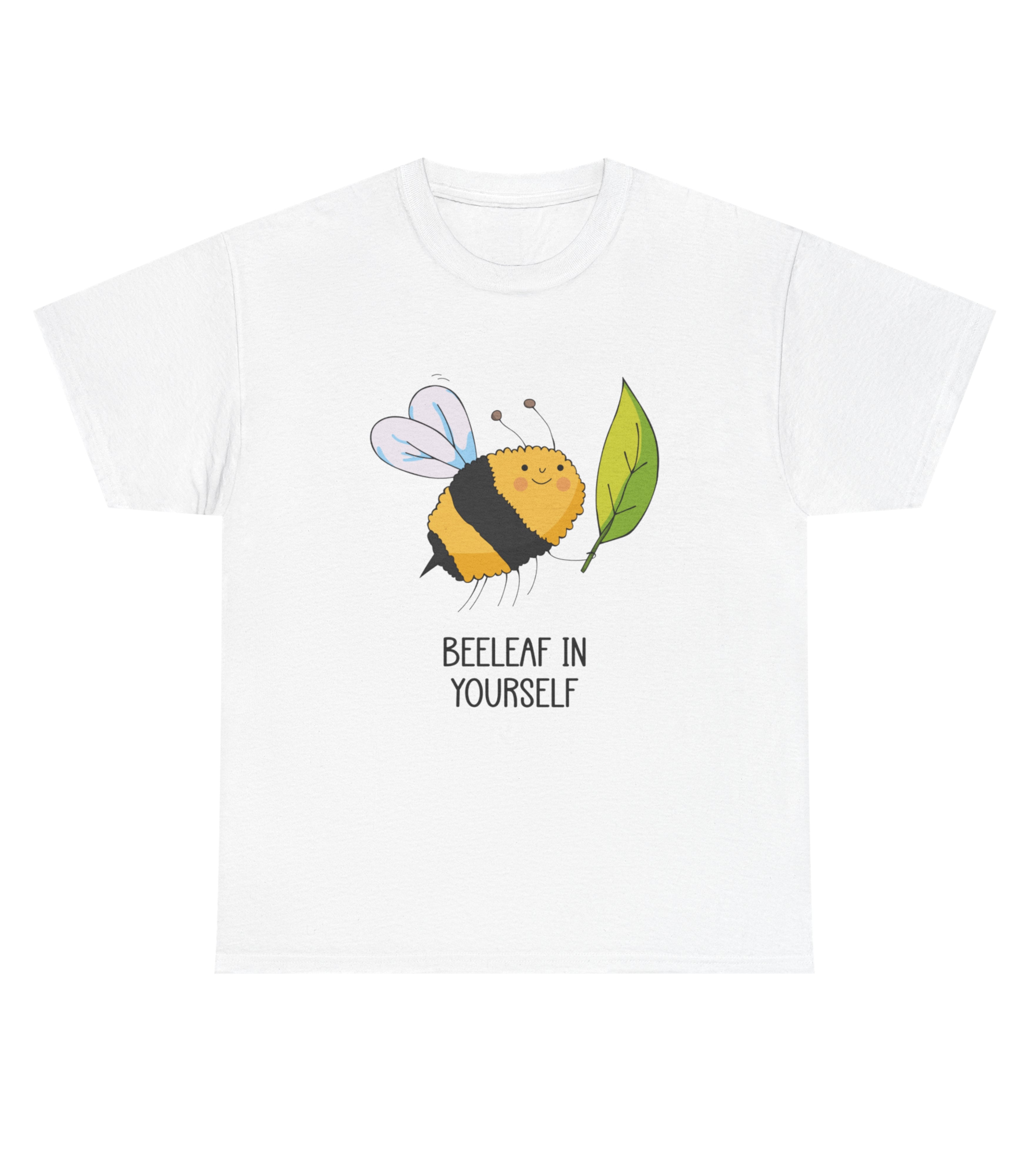 Beeleaf in yourself T-Shirt