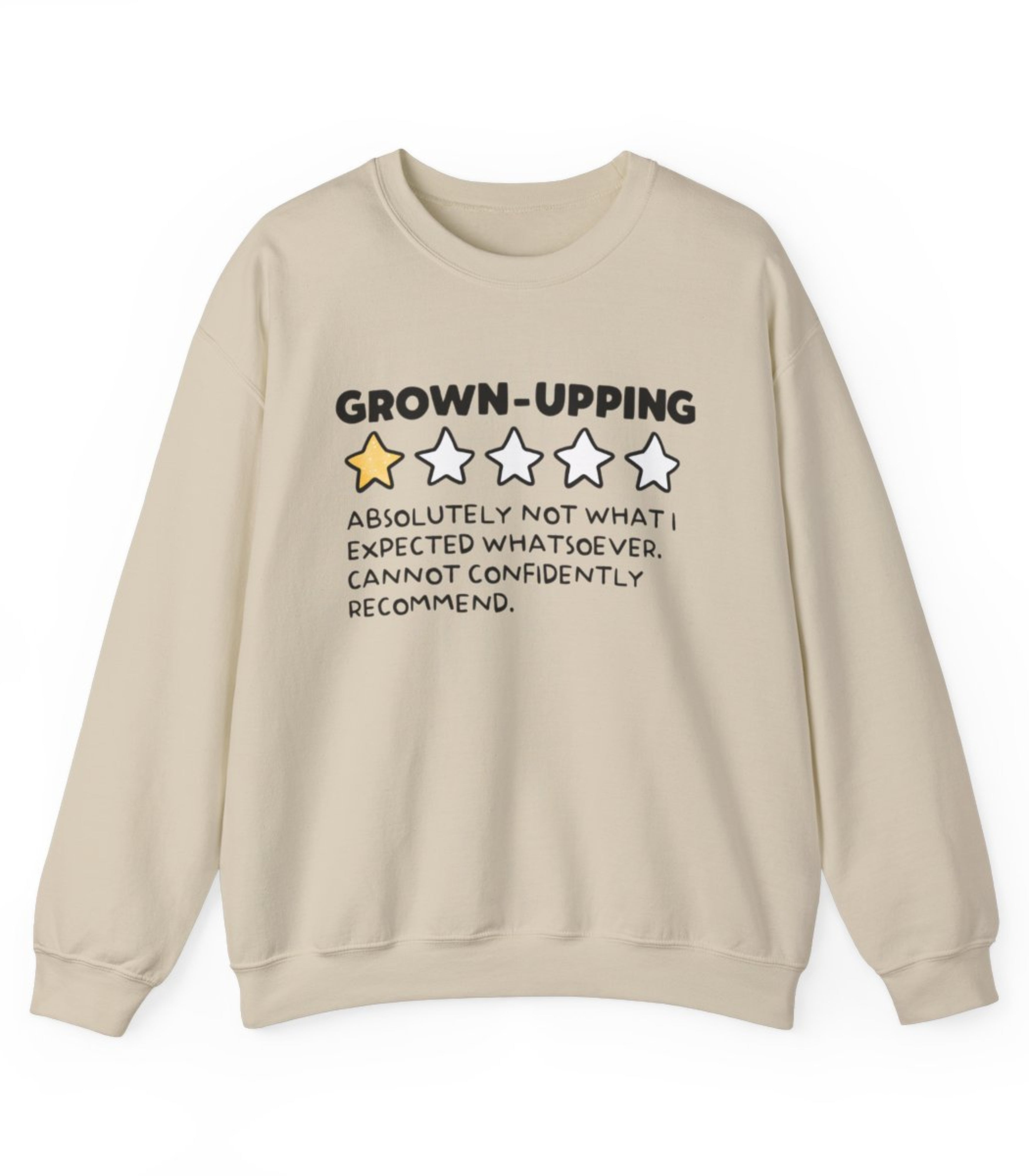 GrownUpping Sweatshirt